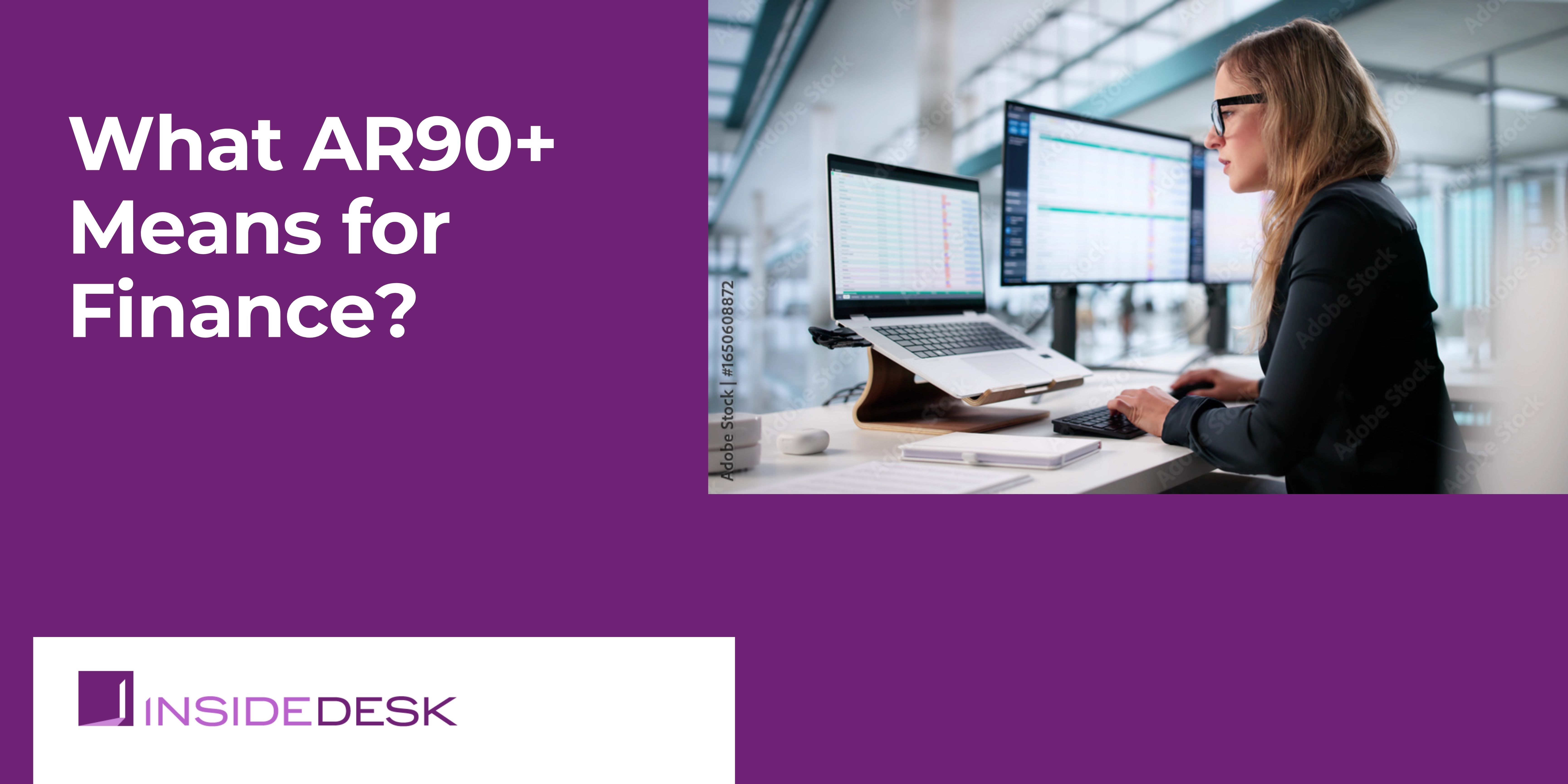 What AR90+ Means for Finance?