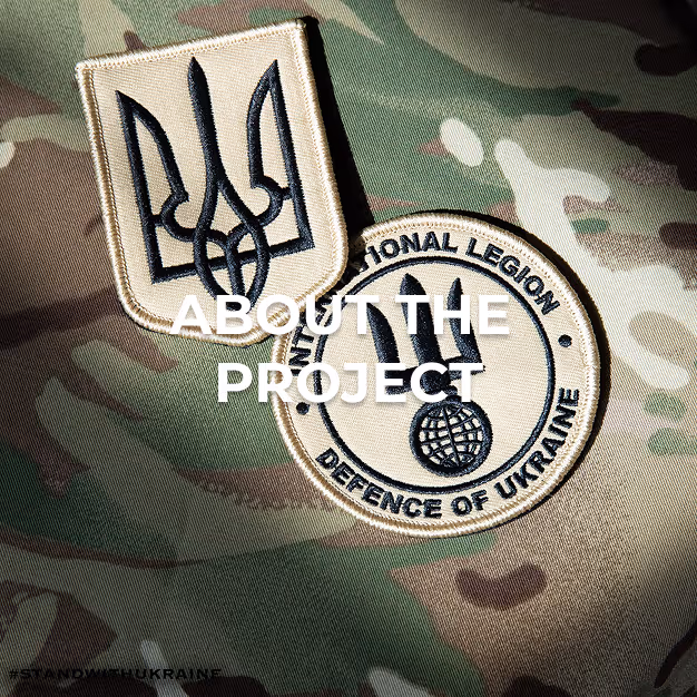 Two military patches on camouflage fabric, one with the Ukrainian trident and another reading 'International Legion Defence of Ukraine', with the text 'ABOUT THE PROJECT' overlaid.