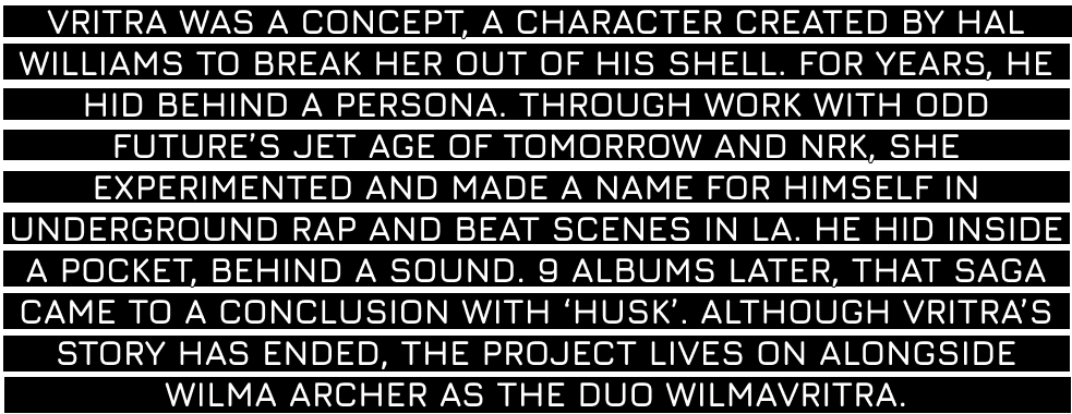 Text describing Vritra, a character by Hal Williams who made a name in underground rap and evolved into the duo WilMavritra.