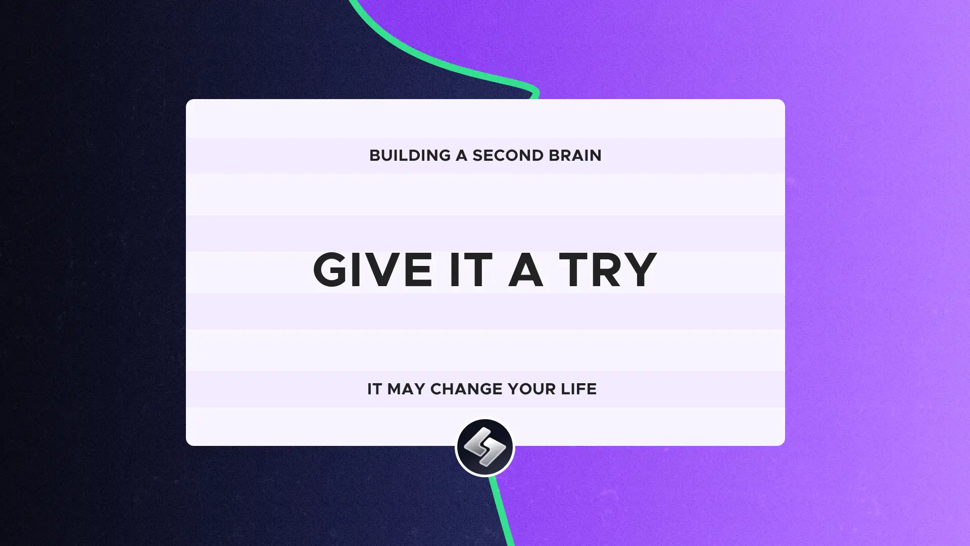Building a second brain: Give it a try