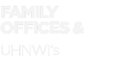 Text reading 'FAMILY OFFICES & UHNWI’s' in bold white letters on a black background.