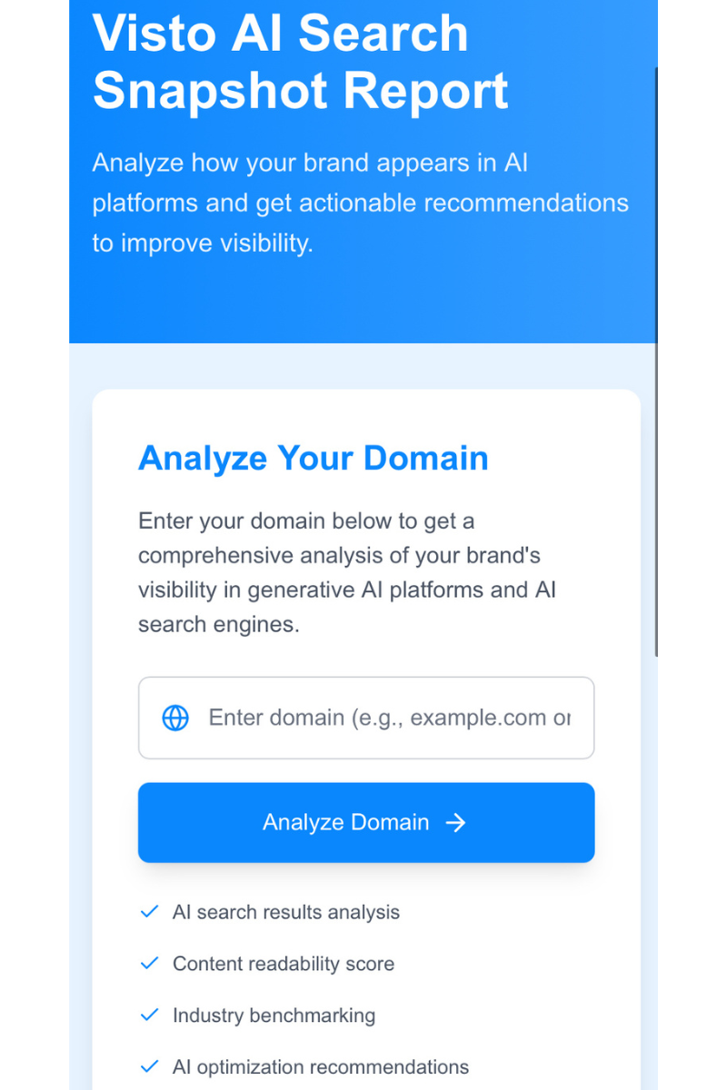 Visto's AI visibility tool and search snapshot report can tell you how your company shows up on AI in as little as 10 minutes