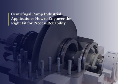 Industrial Applications of Centrifugal Pumps