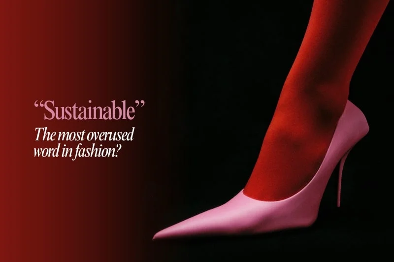 Stylish high-heeled legs of a woman, with the word "sustainable" prominently displayed nearby.