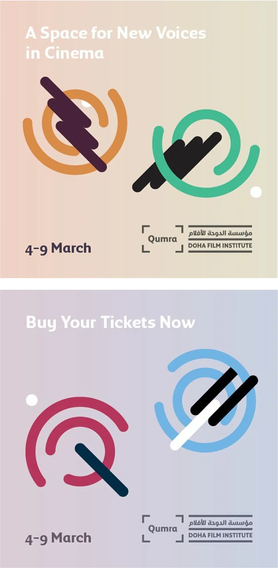 Poster with two sections promoting the Qumra Doha Film Institute event from March 4-9, highlighting new voices in cinema and ticket sales with abstract colorful circular designs.