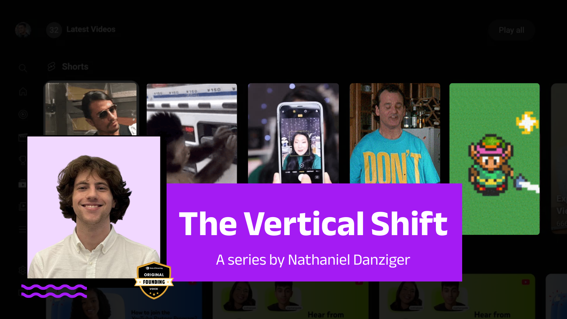 The Vertical Shift: A New Column on Short-Form Content, Streaming, and the Culture It's Reshaping.