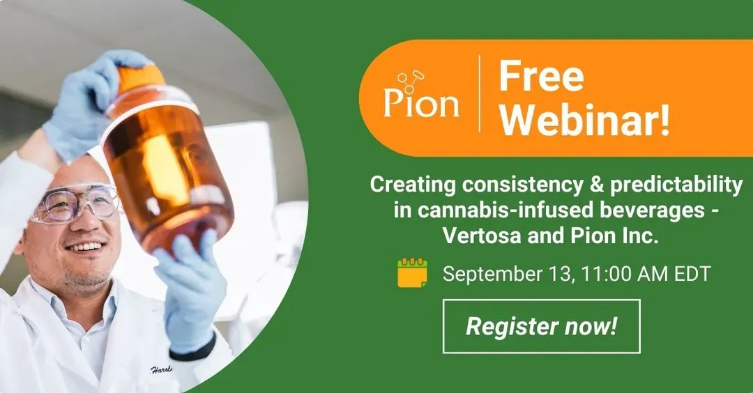 Creating consistency & predictability in cannabis-infused beverages - Vertosa and Pion Inc.