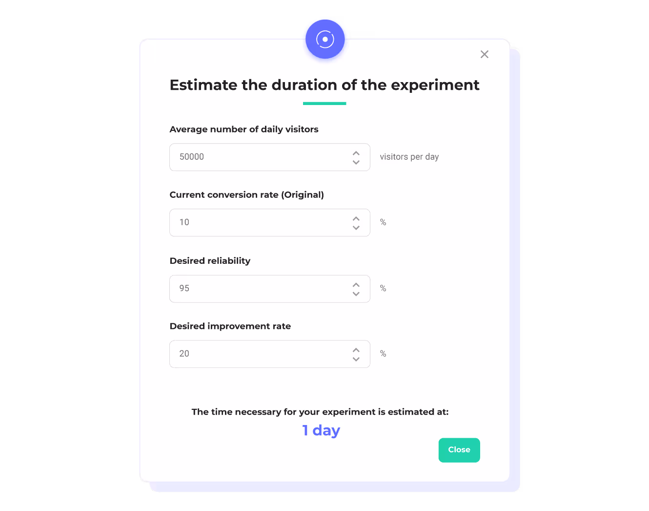 How to estimate the duration of the experiment