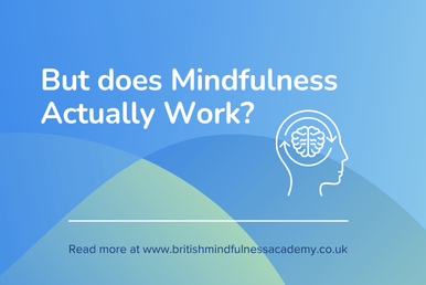 A title highlighting if mindfulness actually work 