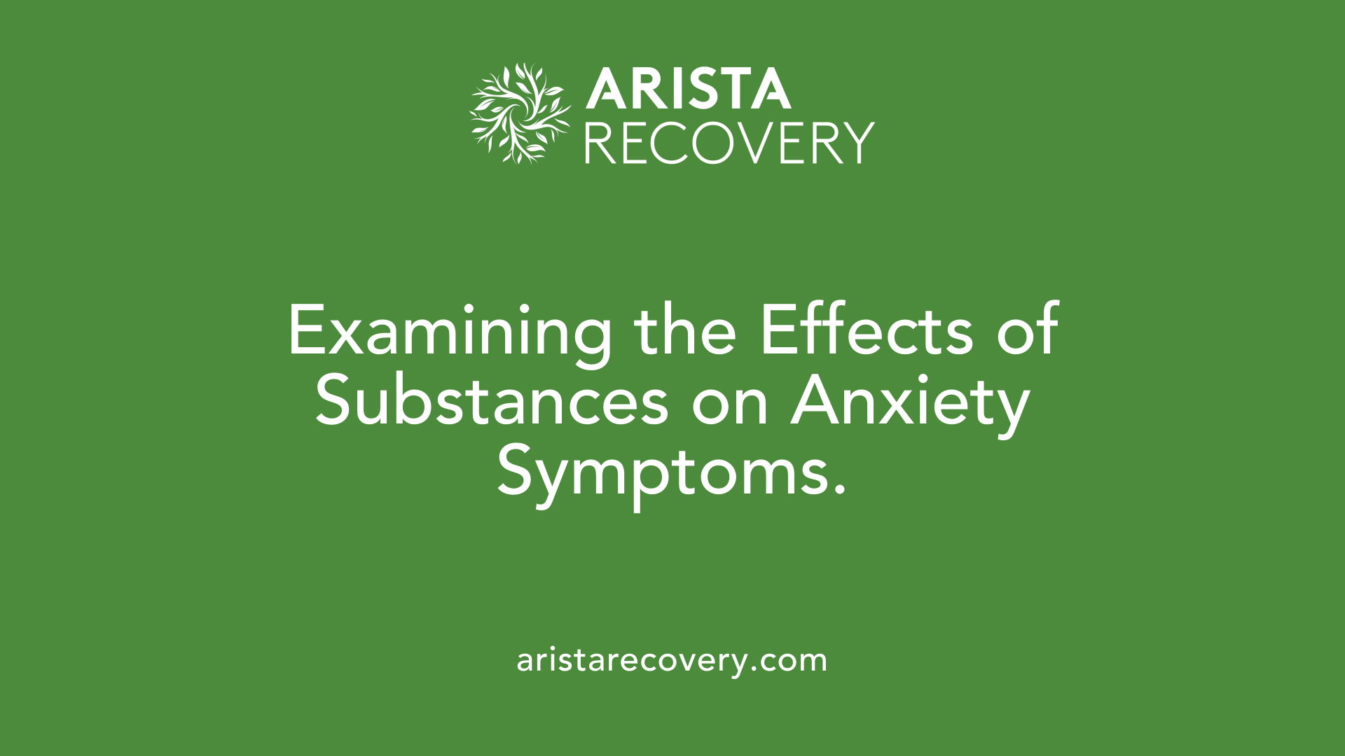 Examining the Effects of Substances on Anxiety Symptoms.
