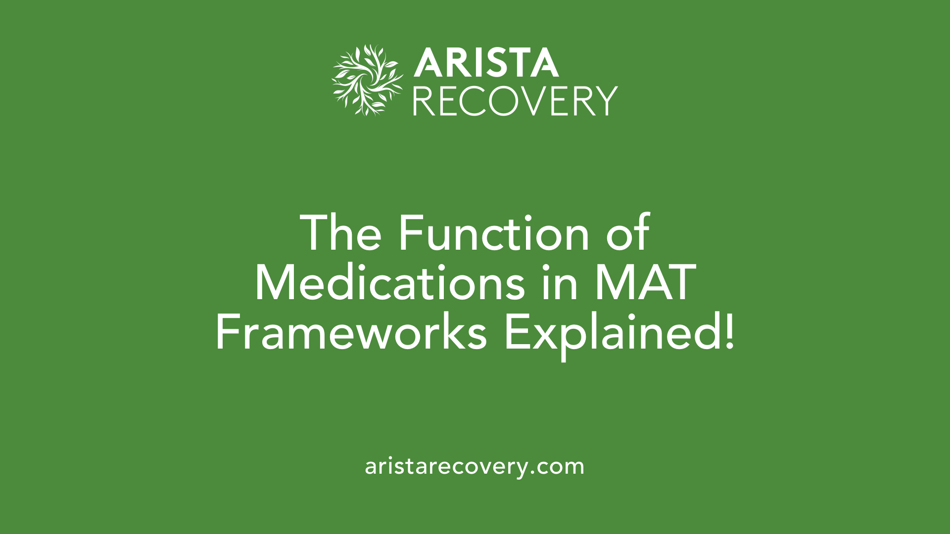 The Function of Medications in MAT Frameworks Explained!