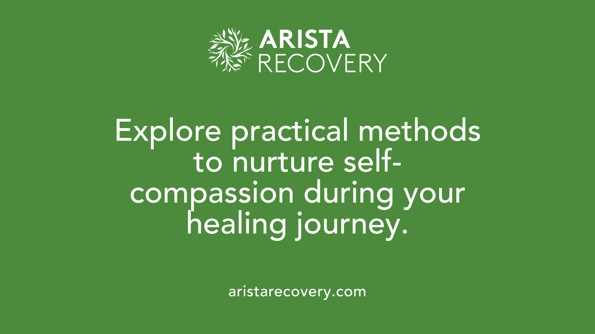 Explore practical methods to nurture self-compassion during your healing journey.