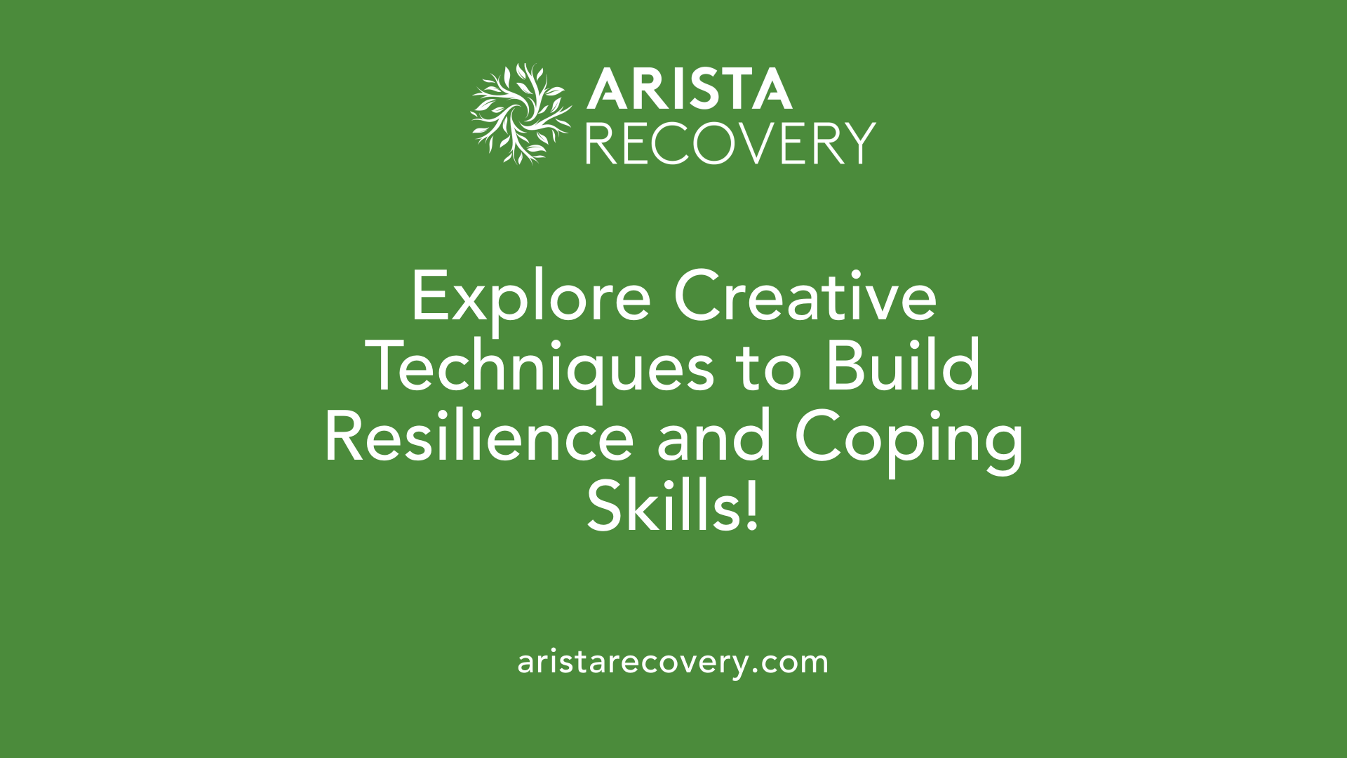 Explore Creative Techniques to Build Resilience and Coping Skills!