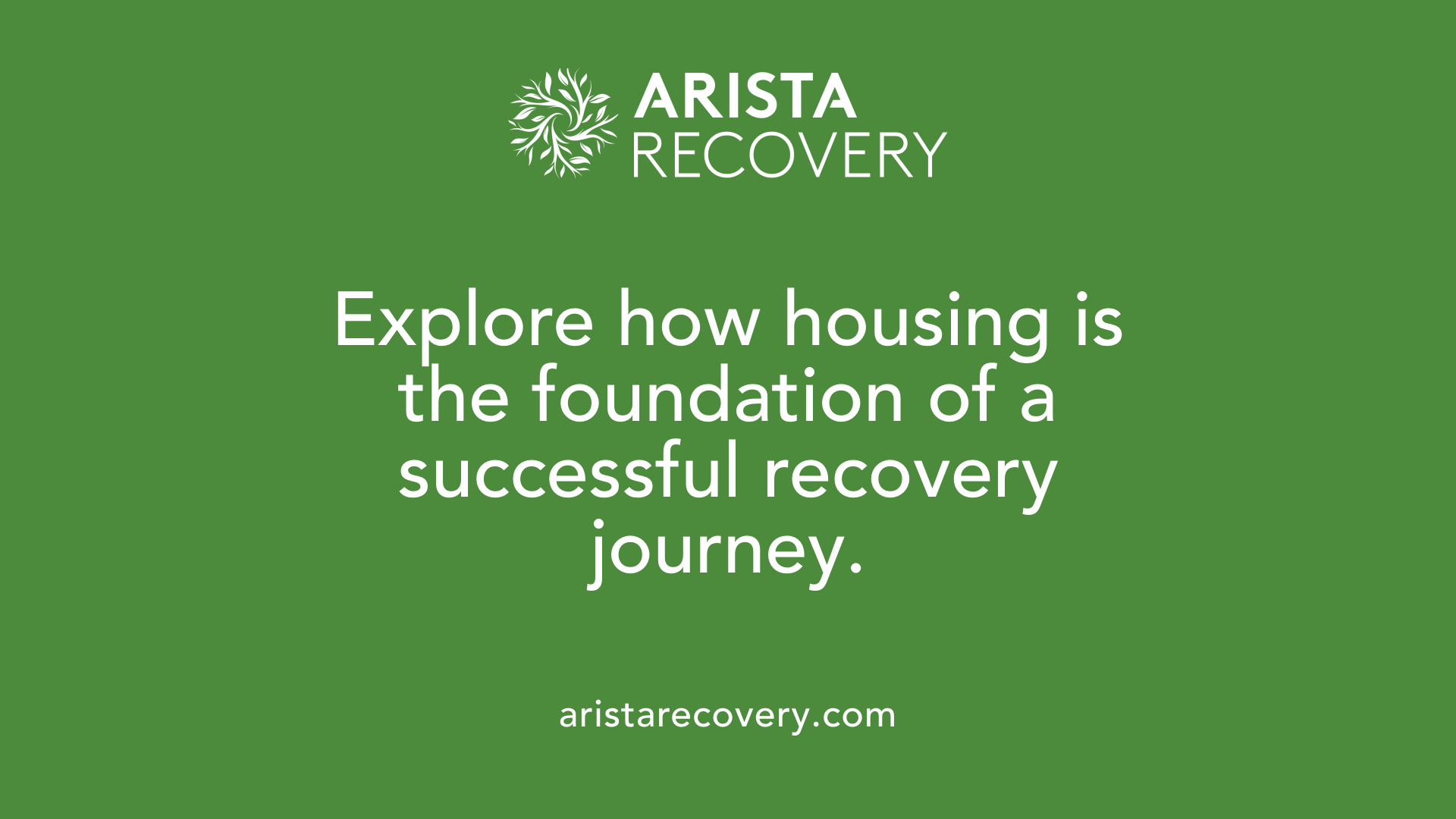Explore how housing is the foundation of a successful recovery journey.