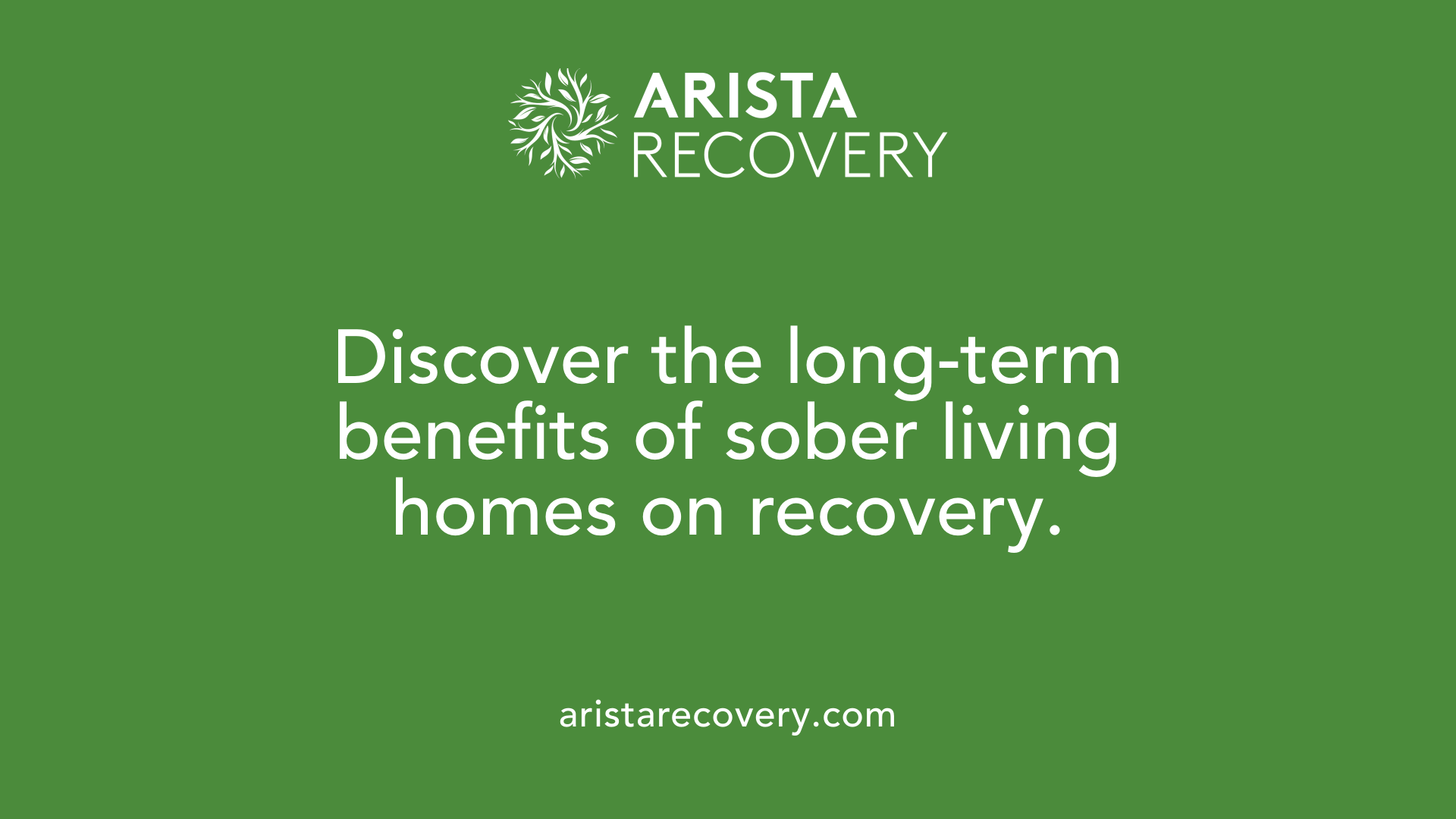 Discover the long-term benefits of sober living homes on recovery.