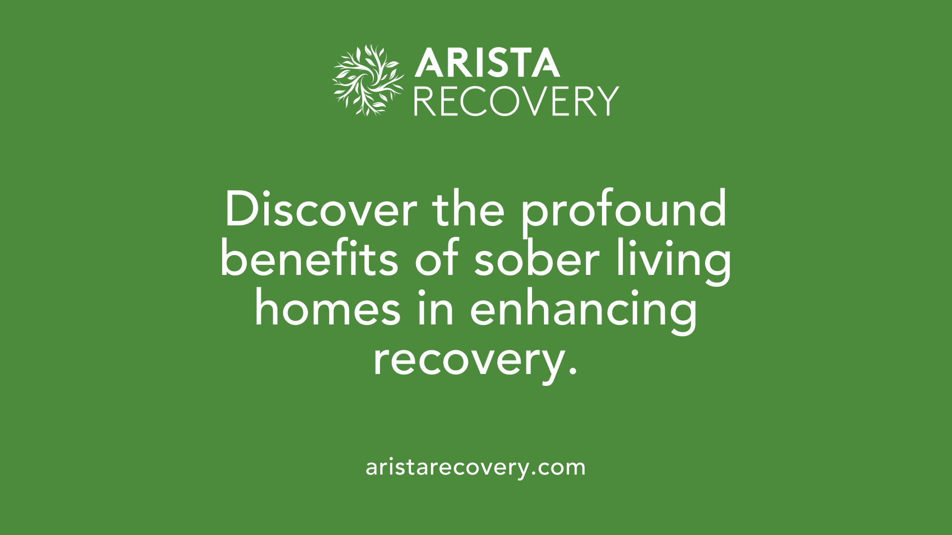 Discover the profound benefits of sober living homes in enhancing recovery.
