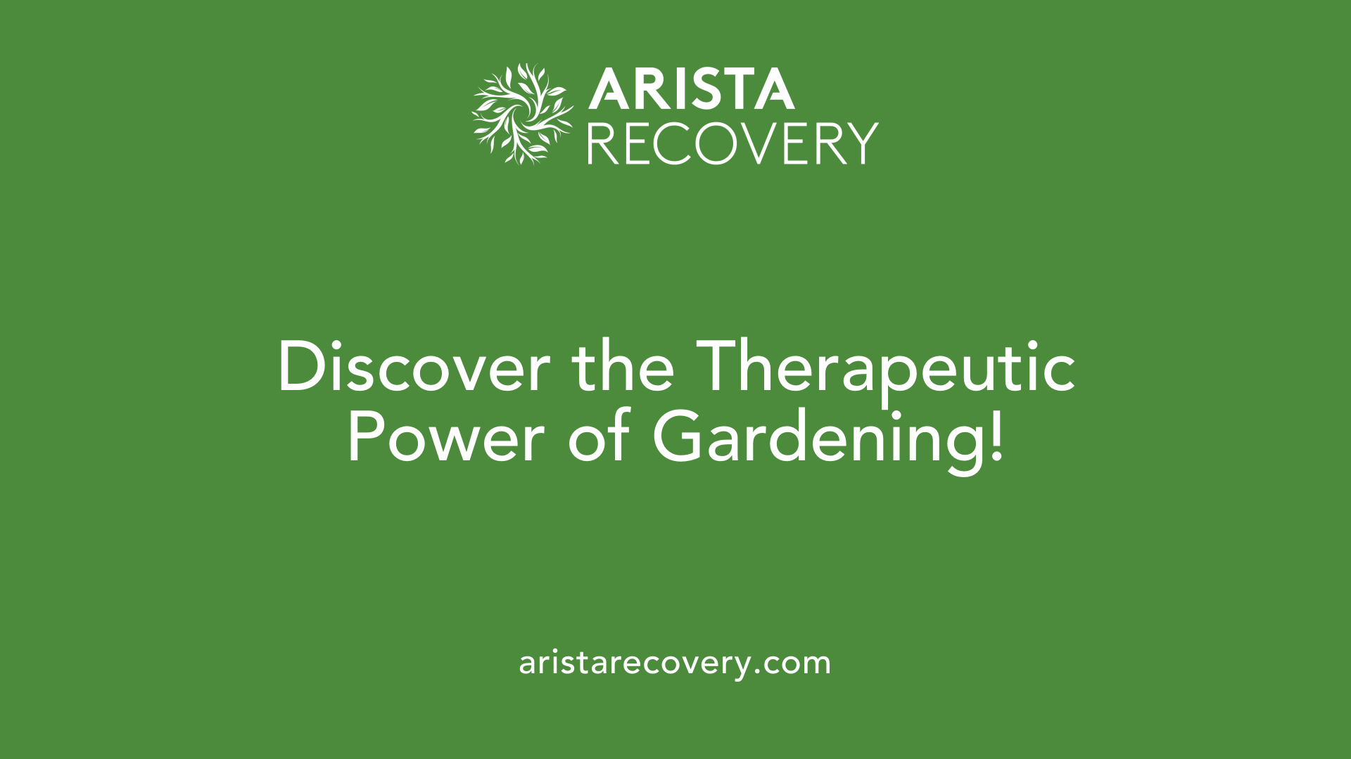 Discover the Therapeutic Power of Gardening!