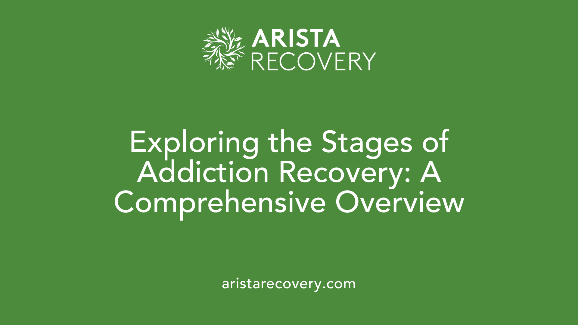 Exploring the Stages of Addiction Recovery: A Comprehensive Overview