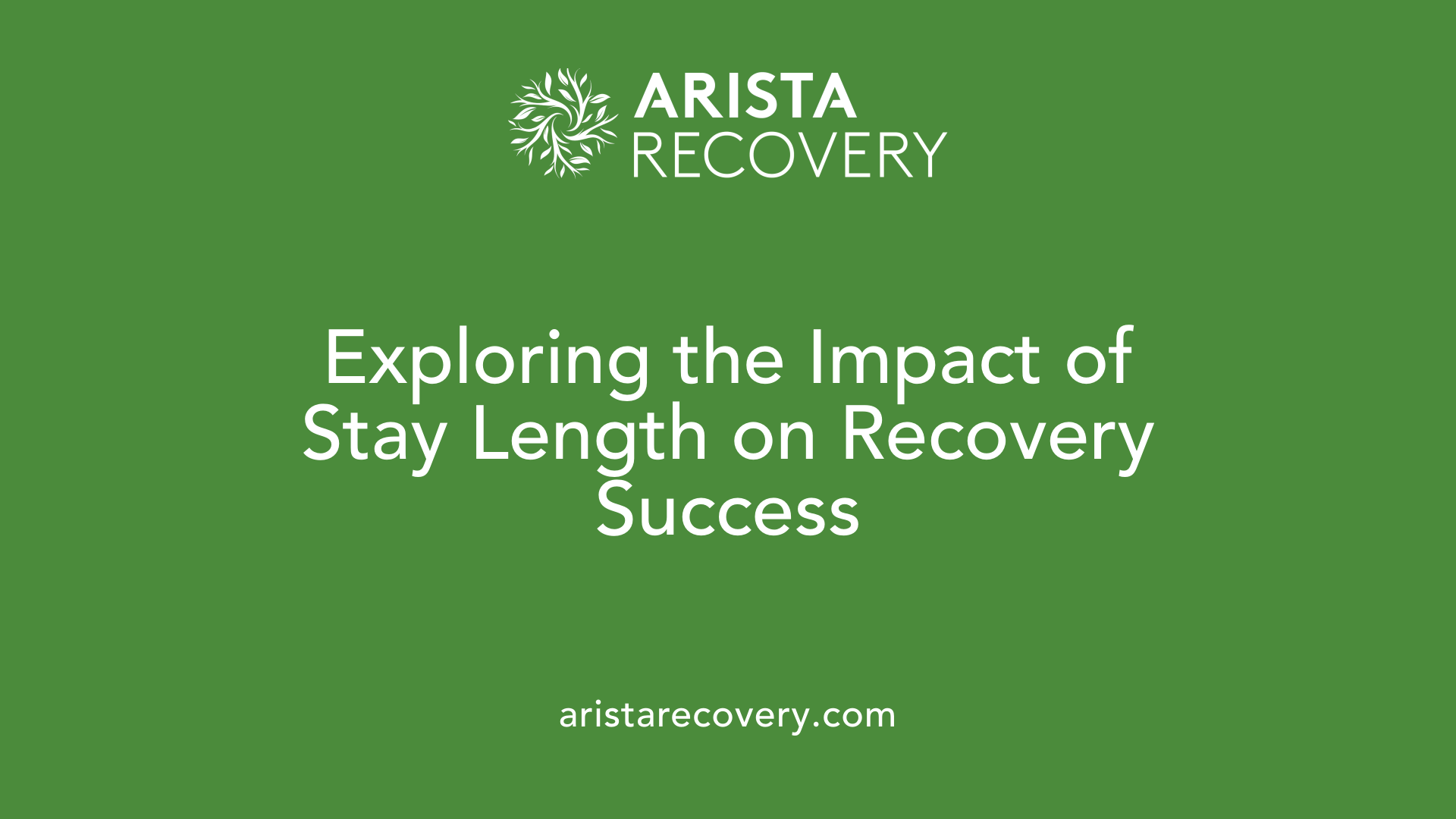 Exploring the Impact of Stay Length on Recovery Success