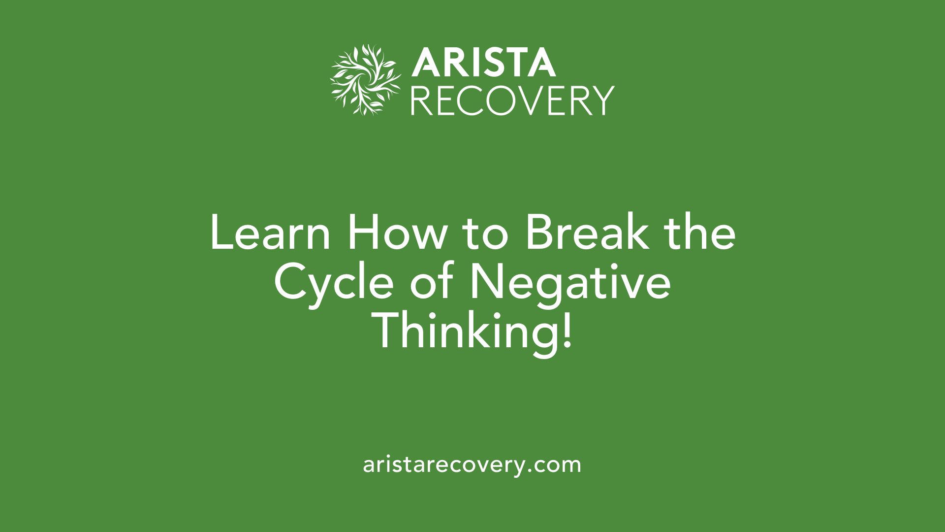 Learn How to Break the Cycle of Negative Thinking!