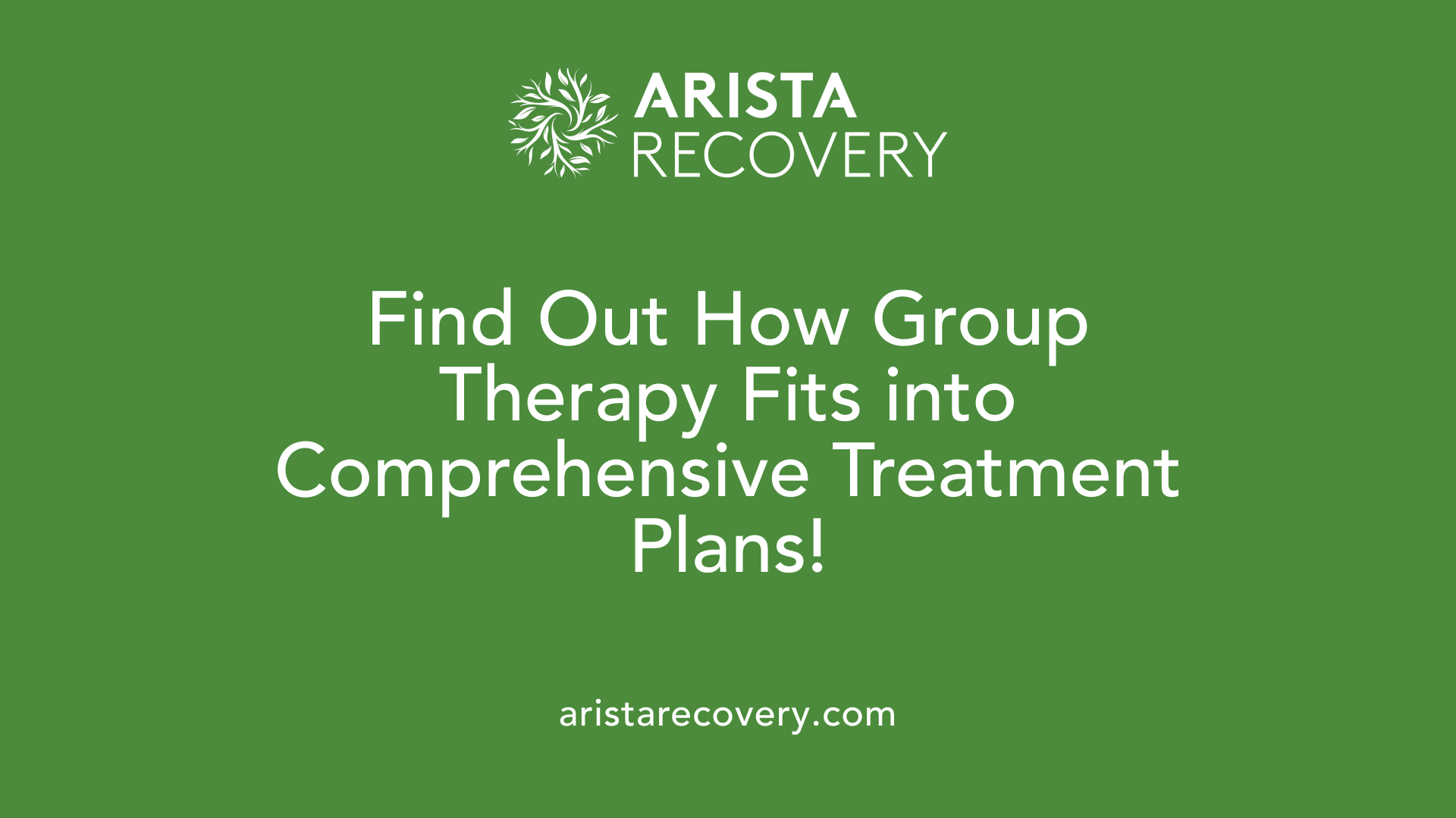 Find Out How Group Therapy Fits into Comprehensive Treatment Plans!