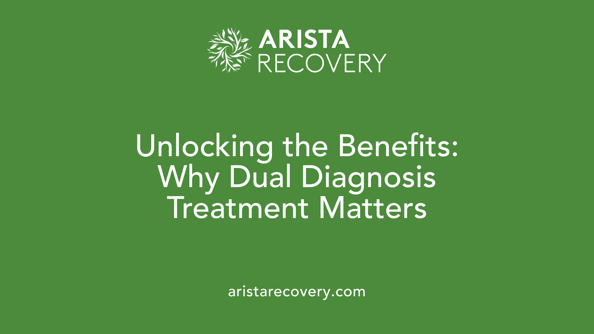 Unlocking the Benefits: Why Dual Diagnosis Treatment Matters