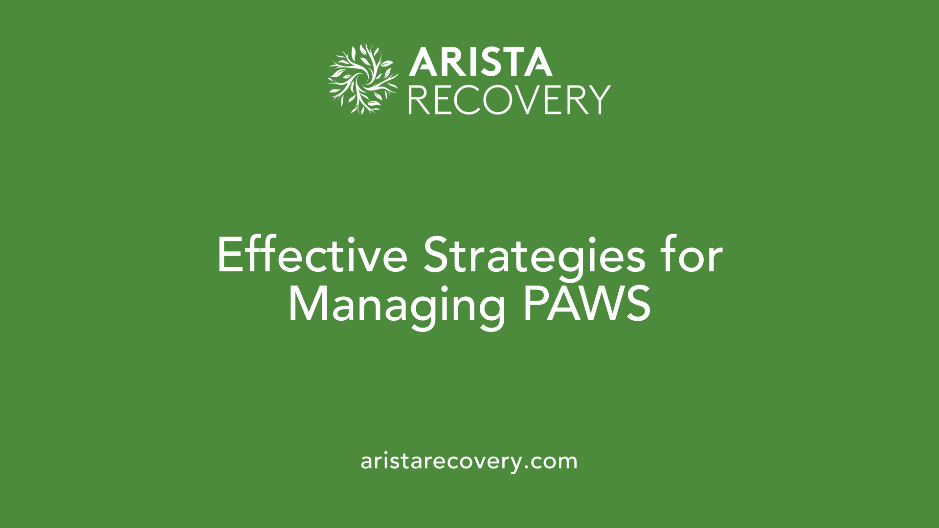 Effective Strategies for Managing PAWS
