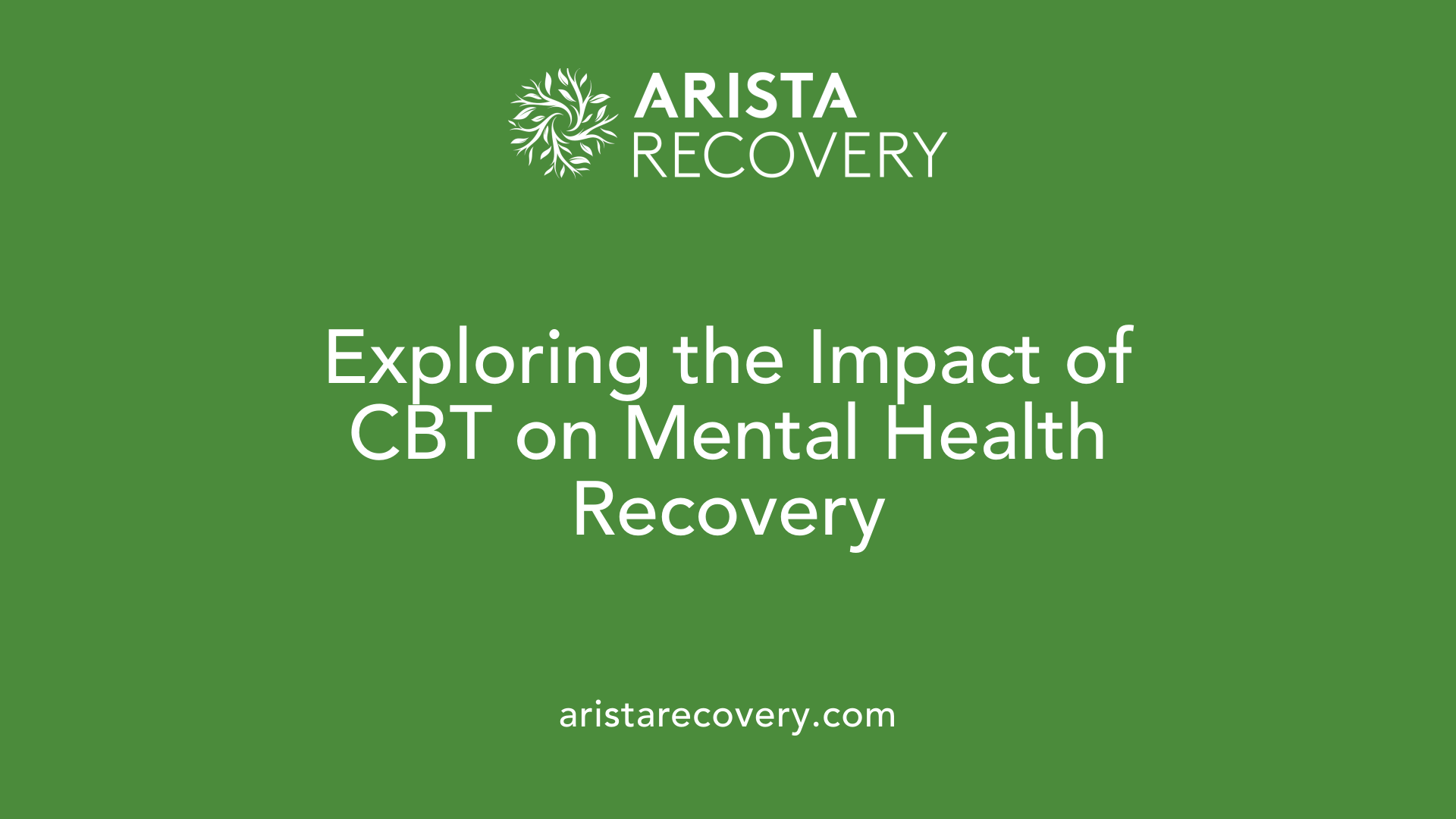Exploring the Impact of CBT on Mental Health Recovery