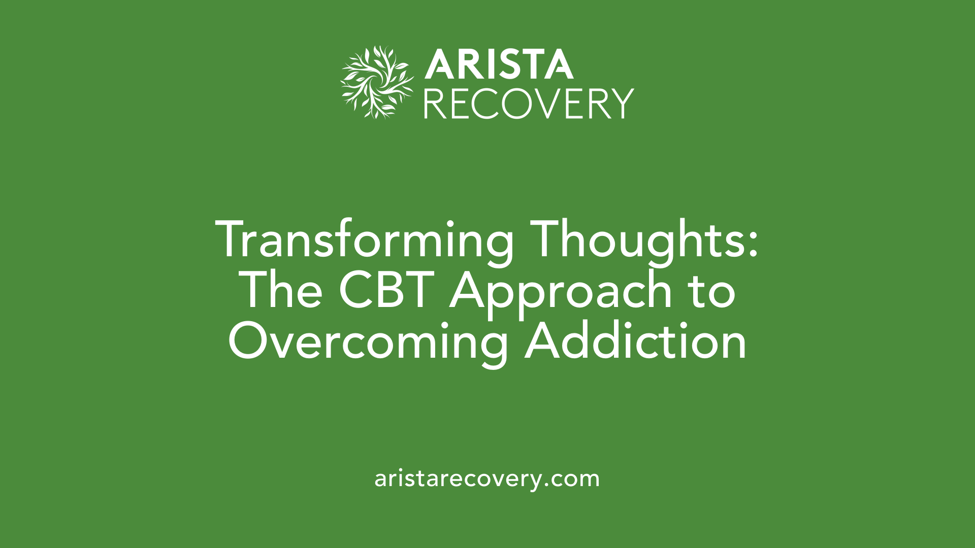 Transforming Thoughts: The CBT Approach to Overcoming Addiction