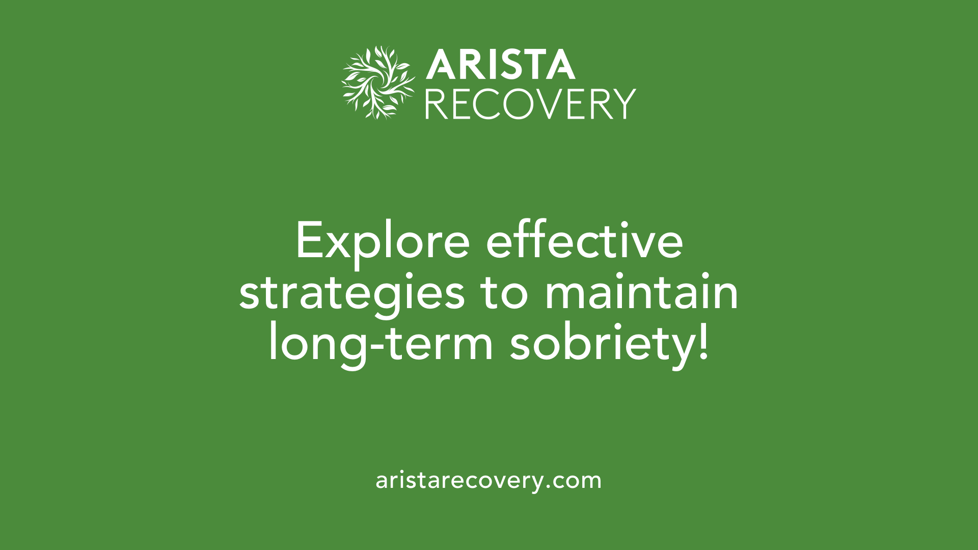 Explore effective strategies to maintain long-term sobriety!