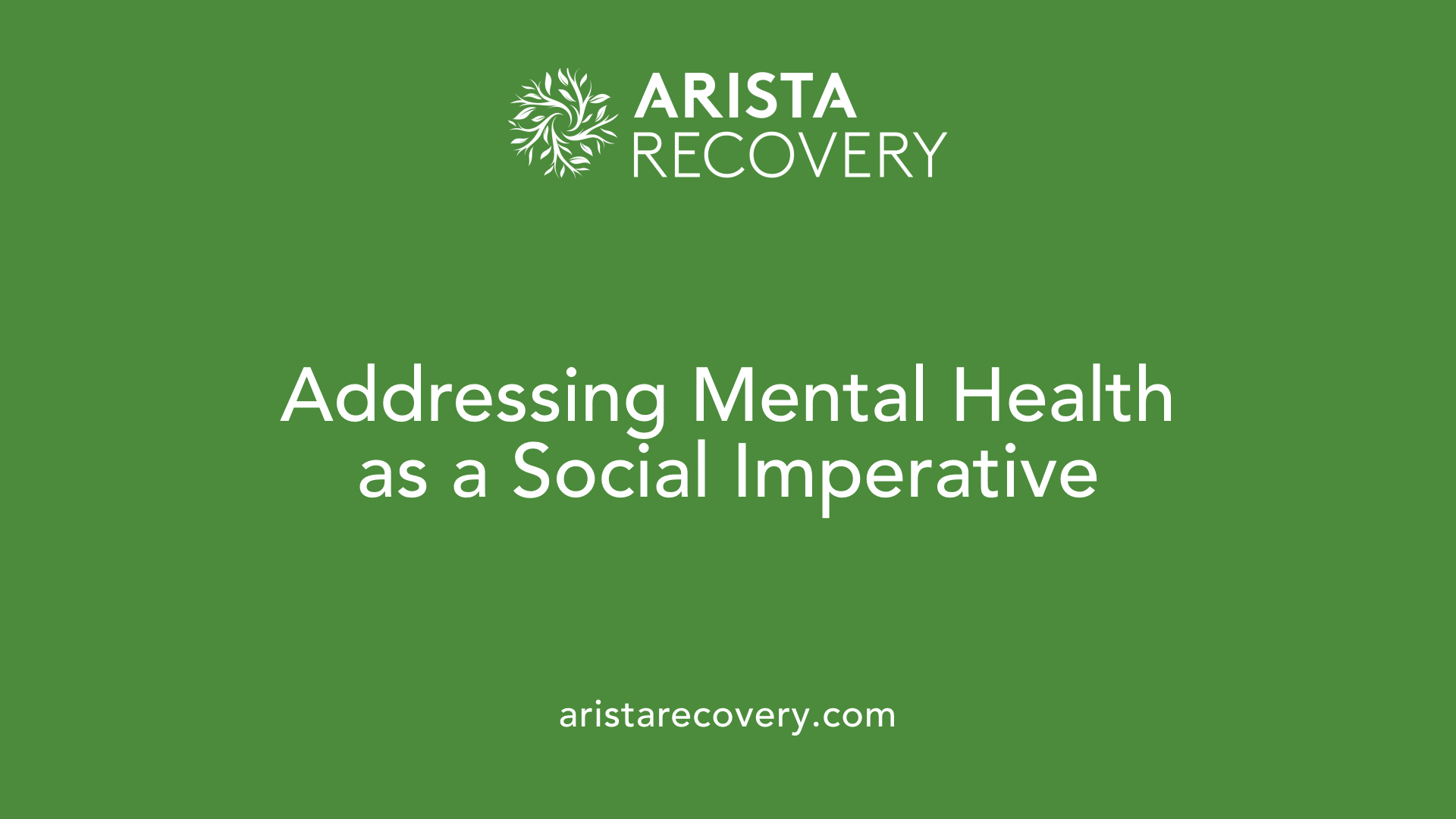 Addressing Mental Health as a Social Imperative
