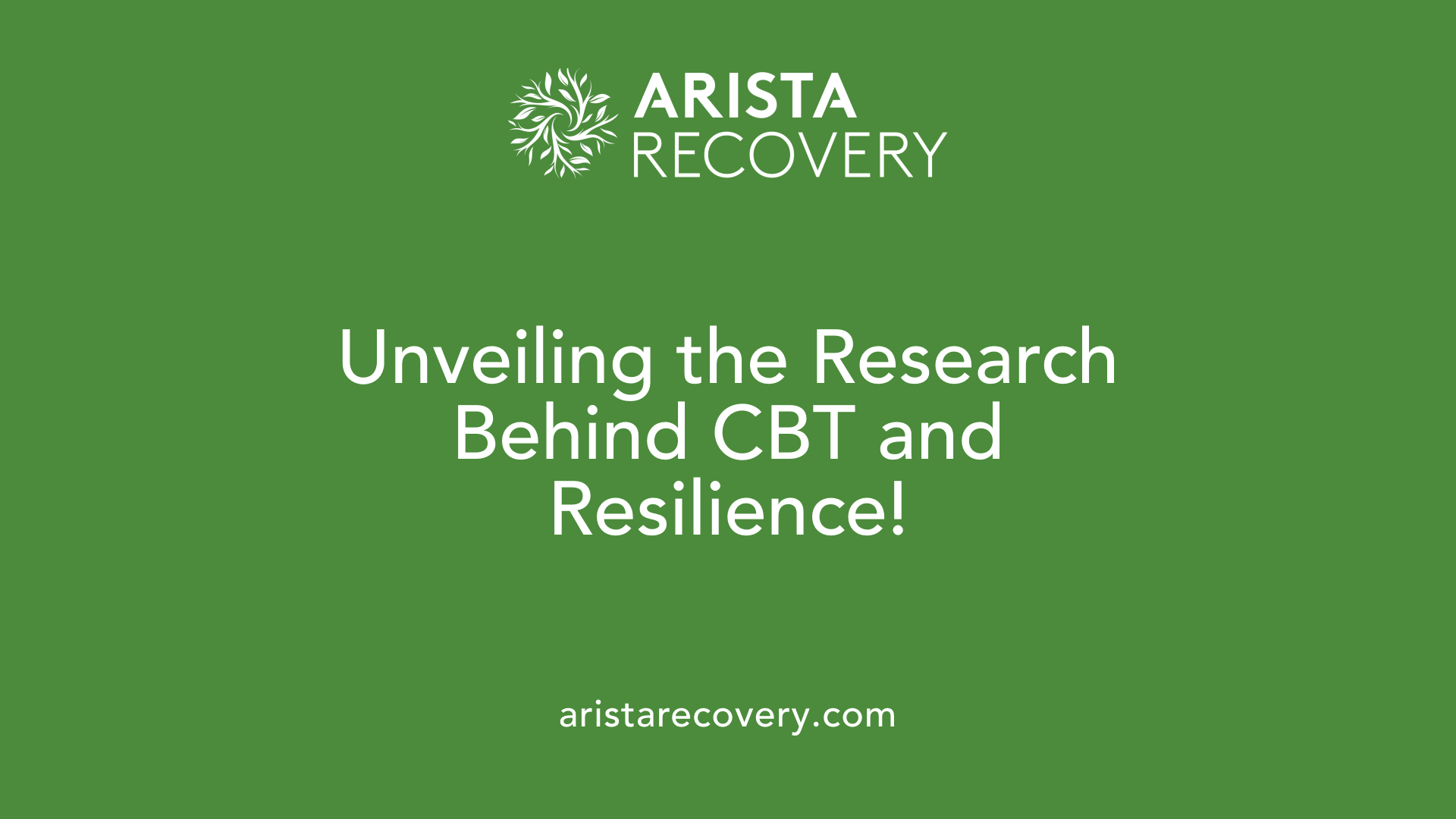 Unveiling the Research Behind CBT and Resilience!