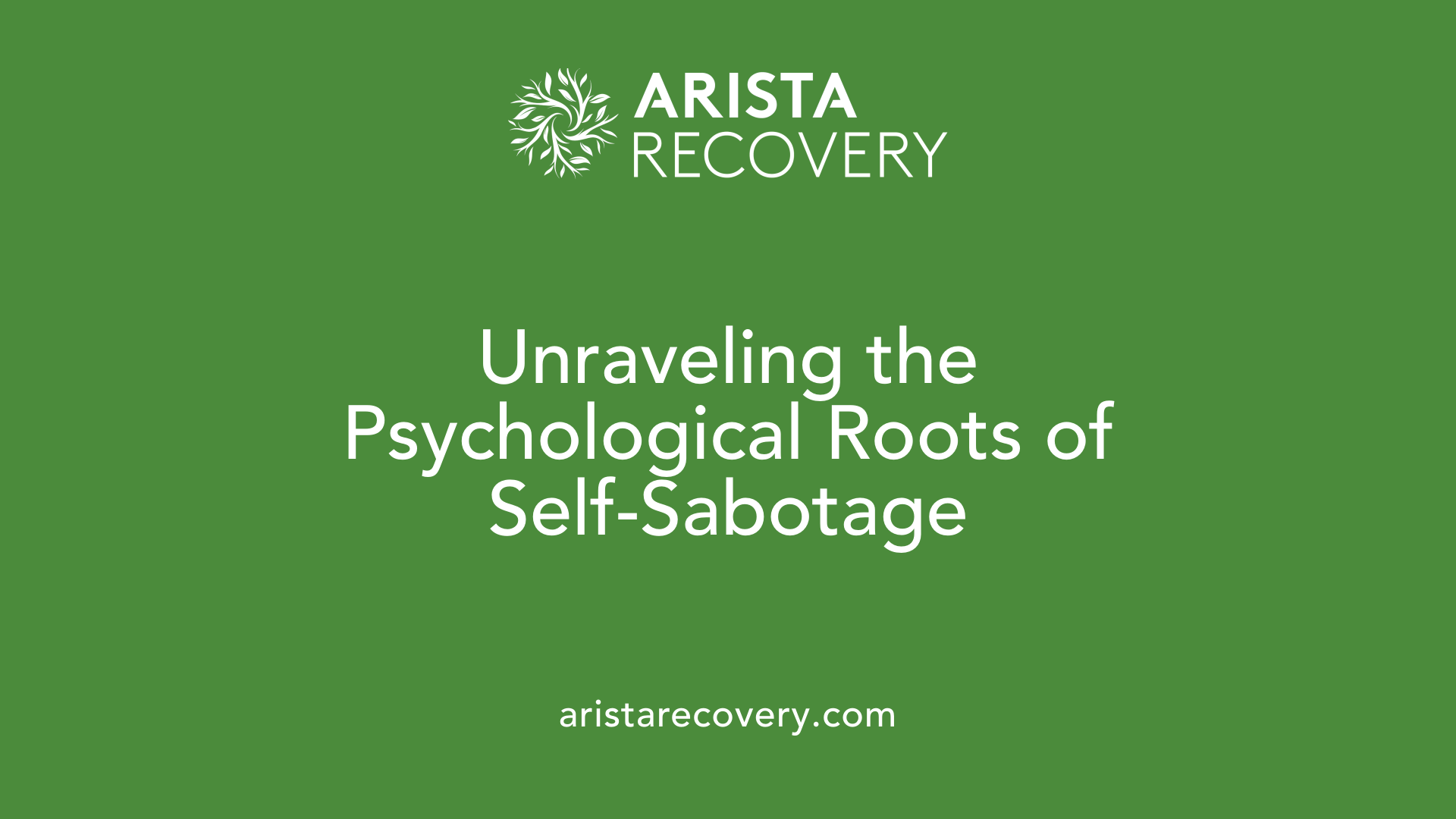 Unraveling the Psychological Roots of Self-Sabotage
