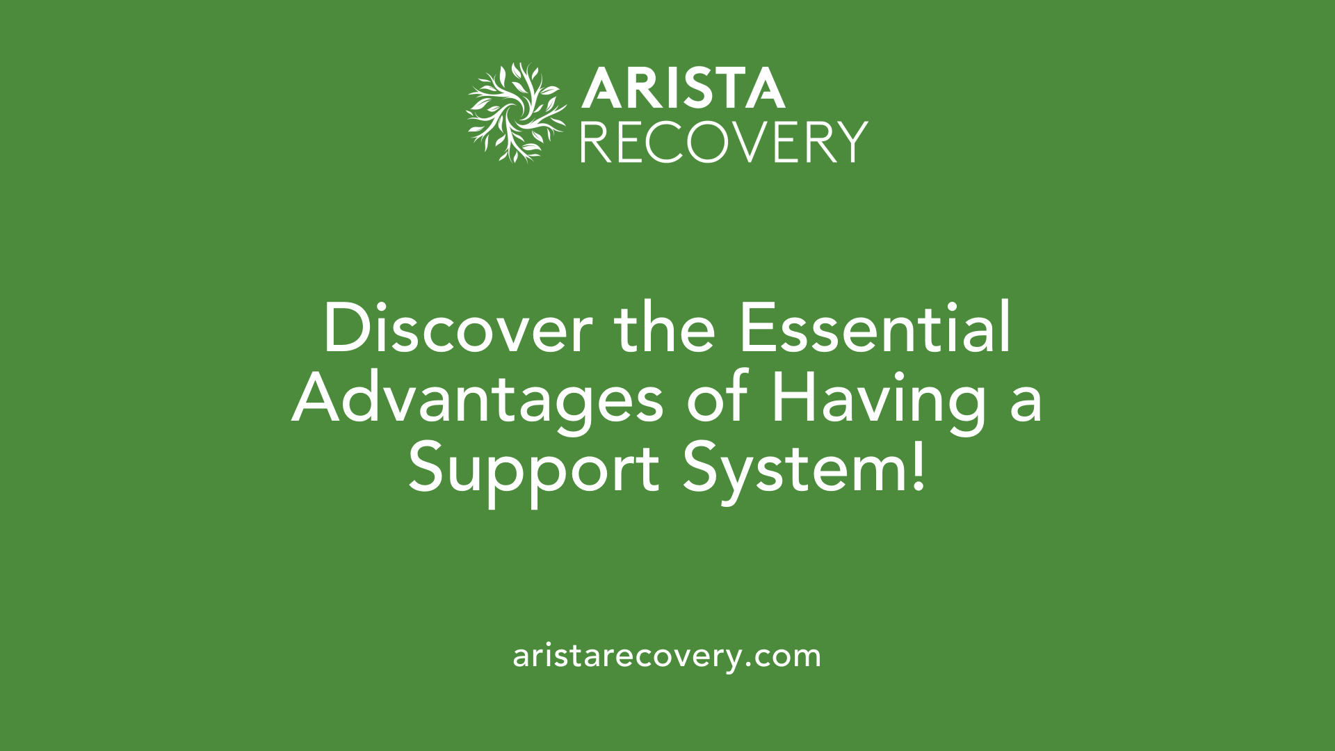Discover the Essential Advantages of Having a Support System!