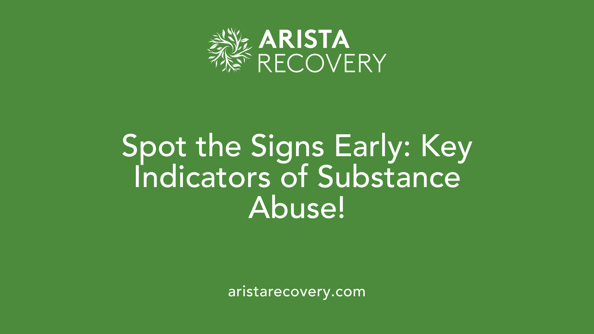 Spot the Signs Early: Key Indicators of Substance Abuse!