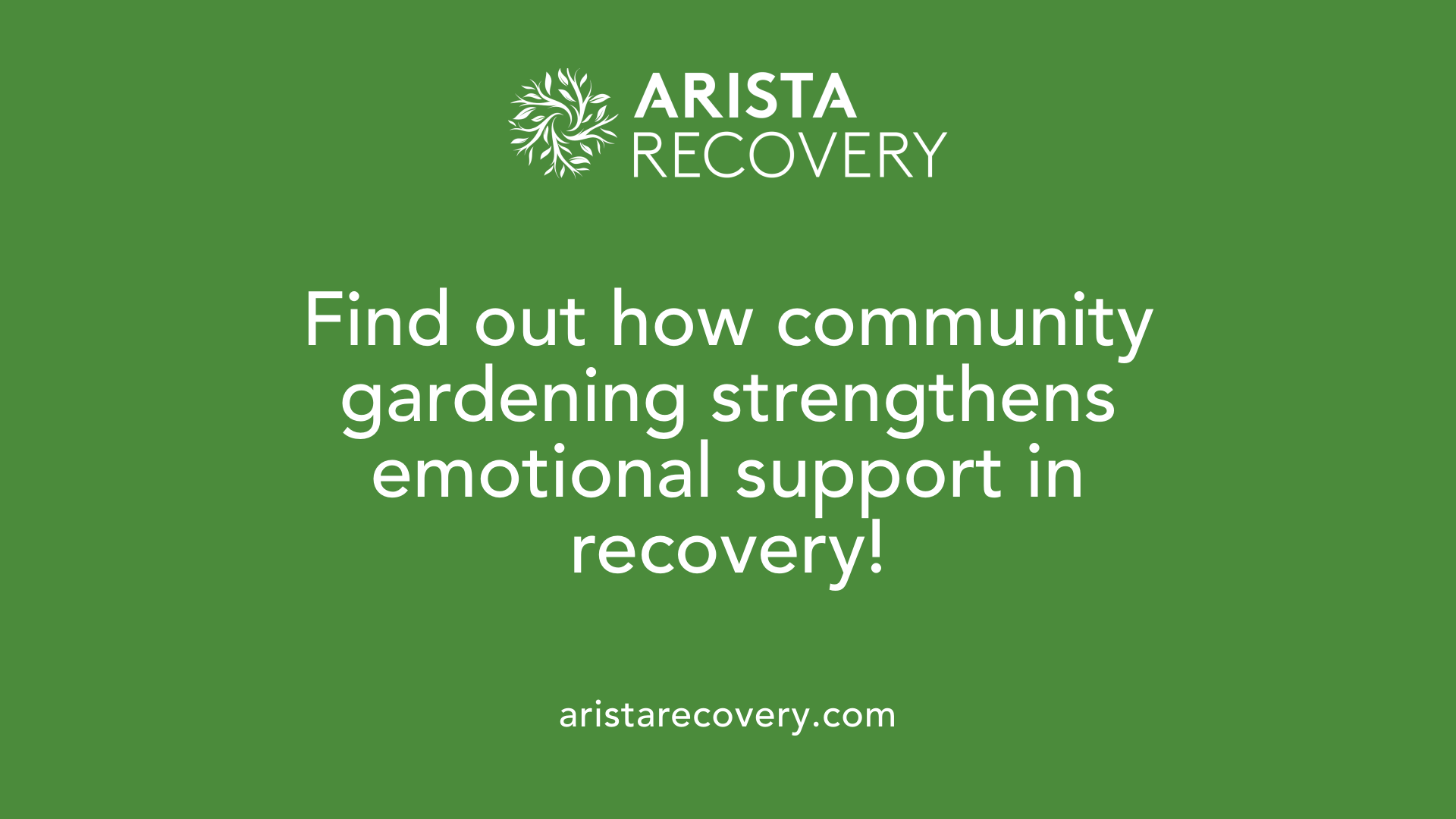 Find out how community gardening strengthens emotional support in recovery!