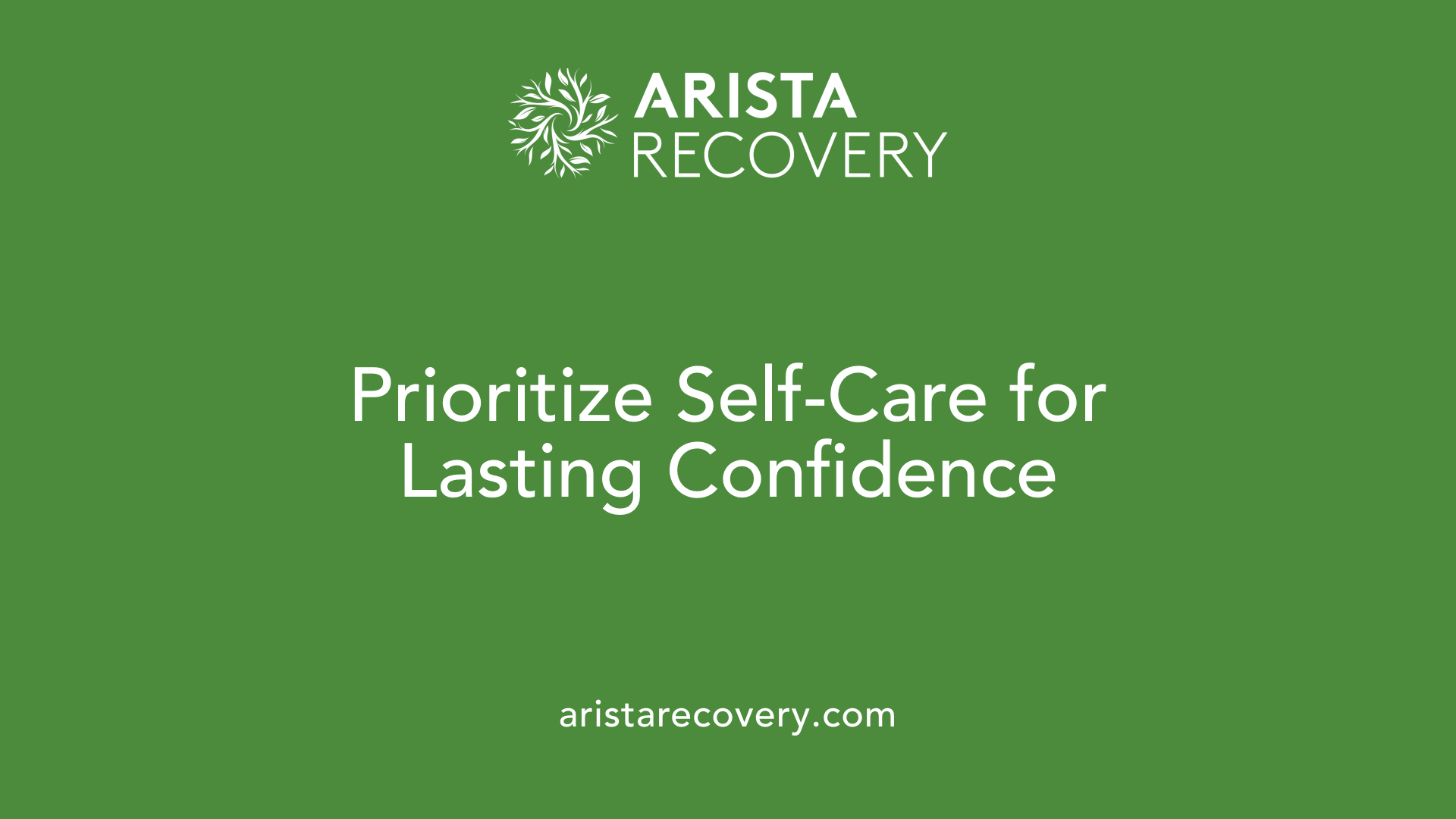Prioritize Self-Care for Lasting Confidence