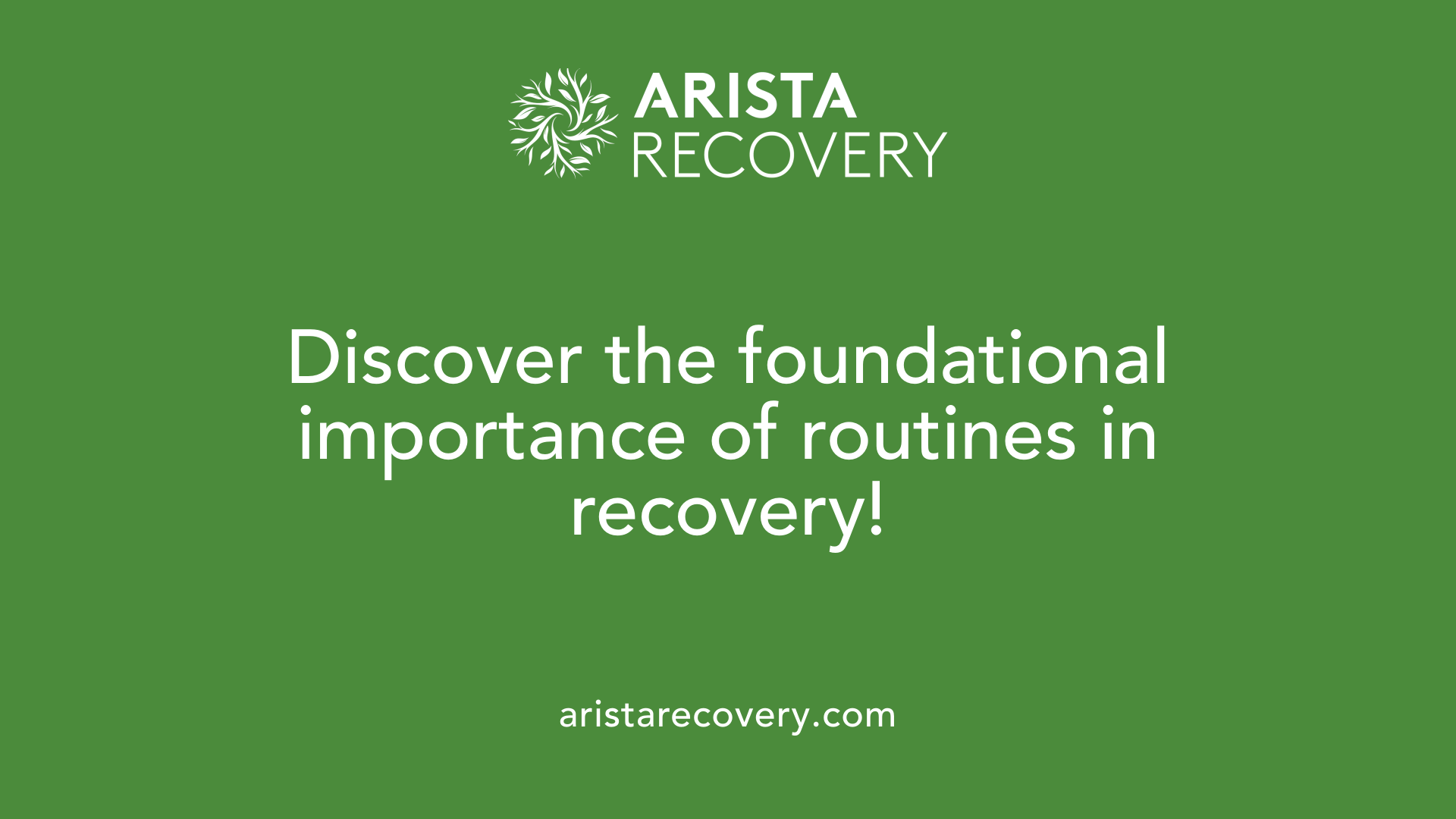 Discover the foundational importance of routines in recovery!