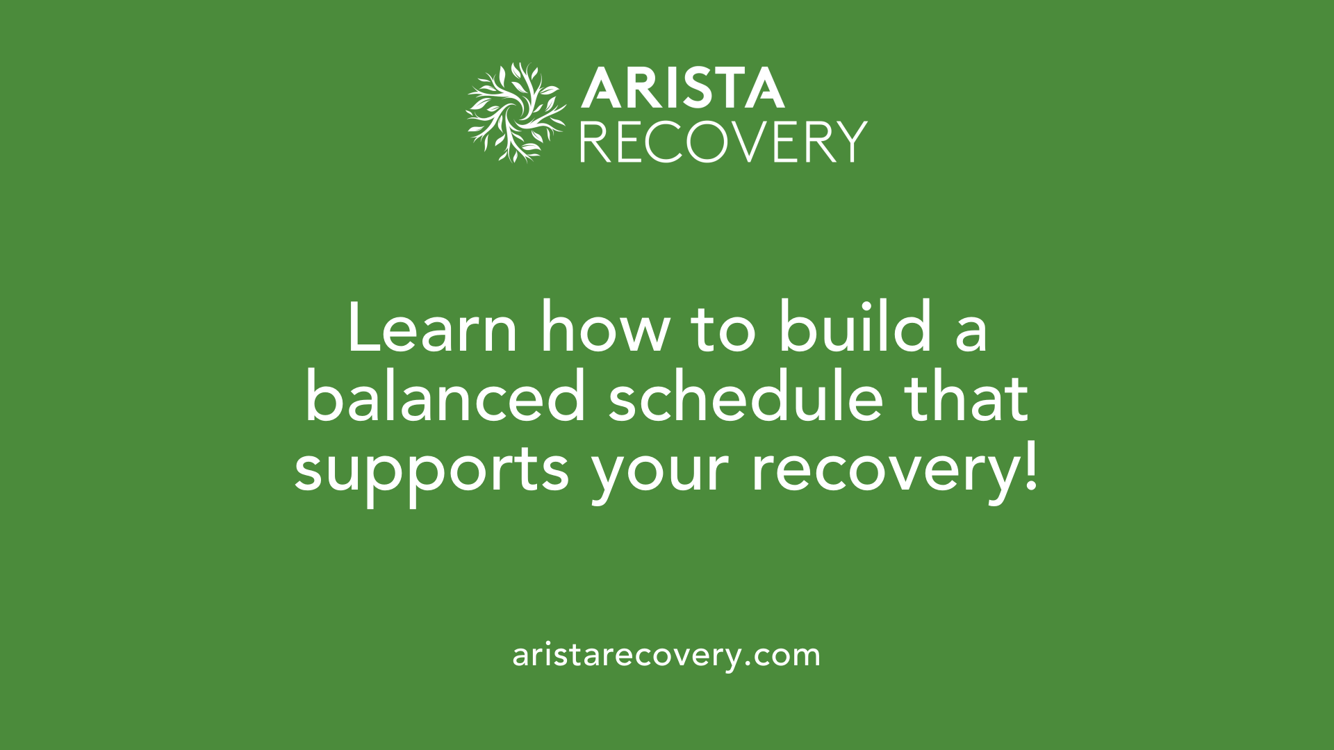 Learn how to build a balanced schedule that supports your recovery!