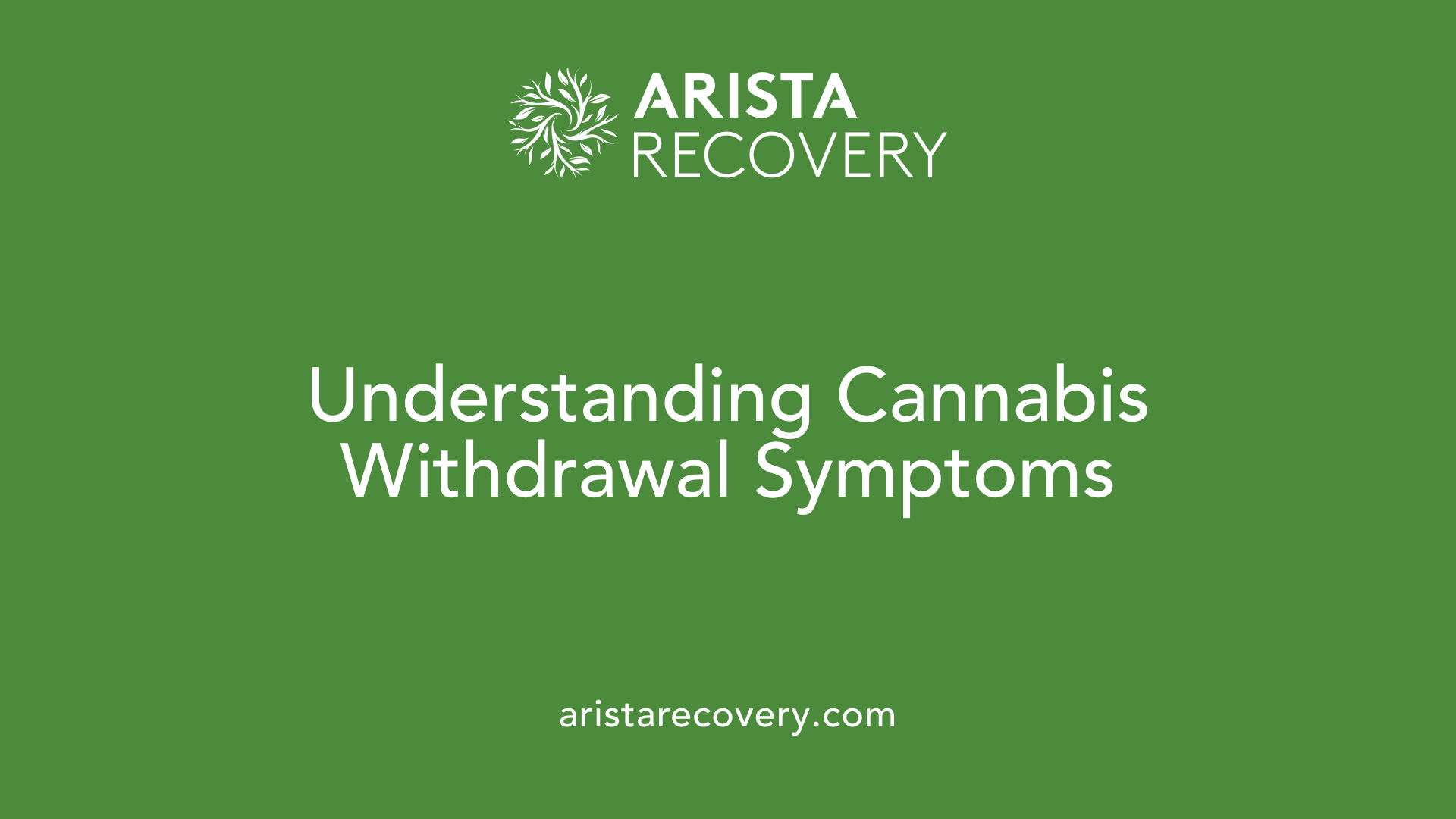 Understanding Cannabis Withdrawal Symptoms