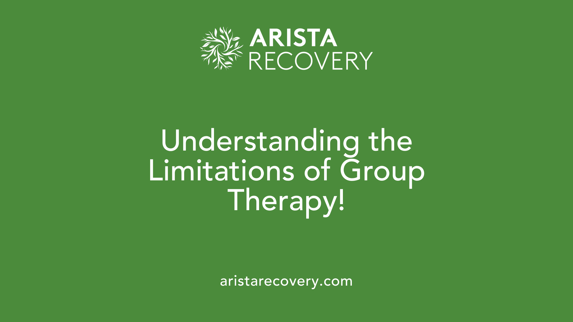 Understanding the Limitations of Group Therapy!