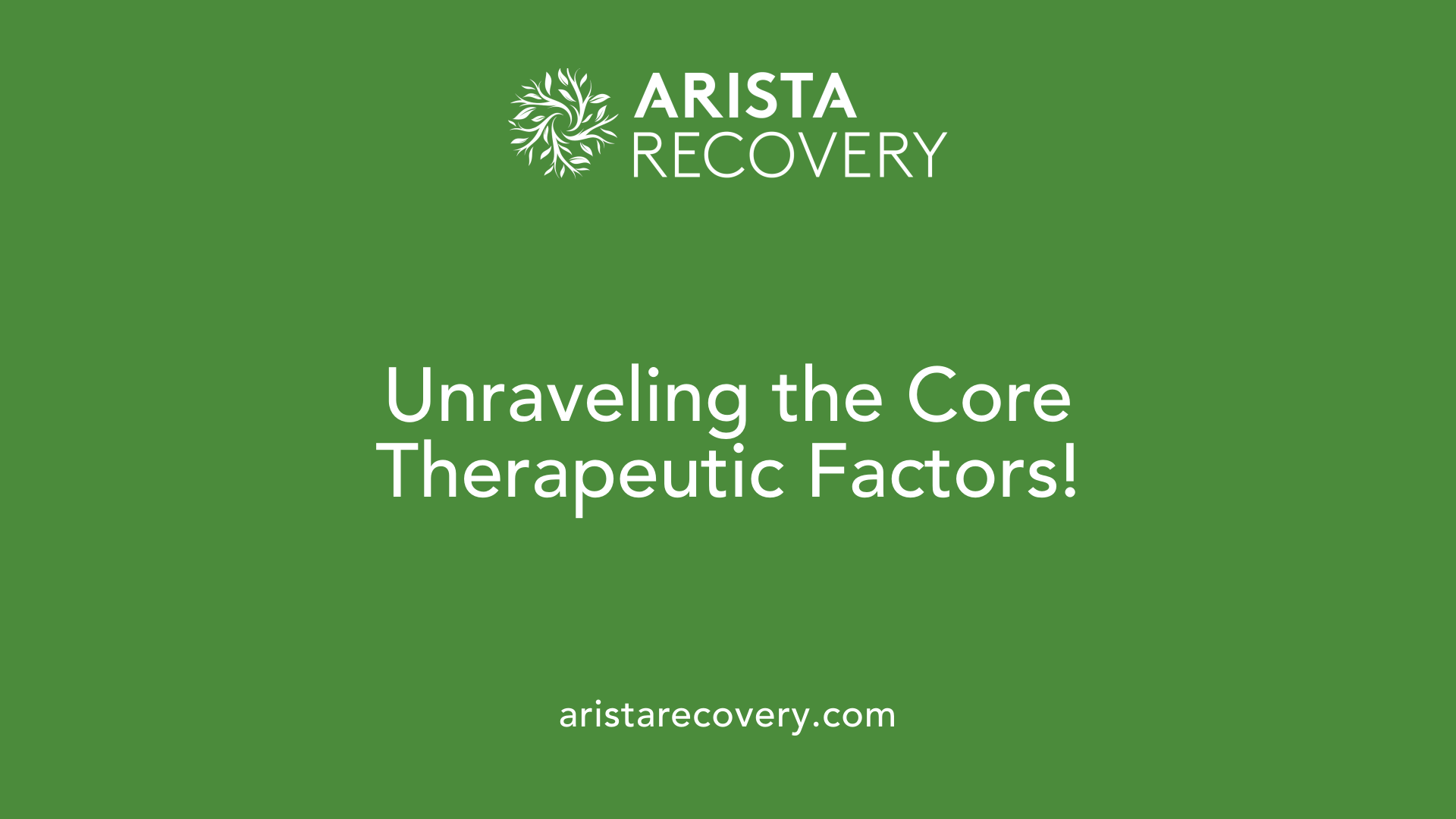 Unraveling the Core Therapeutic Factors!