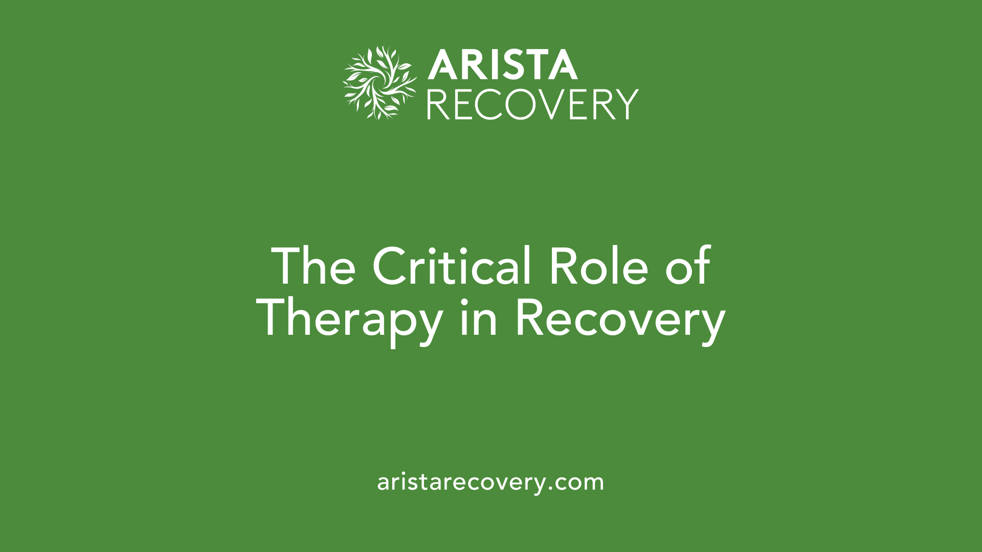 The Critical Role of Therapy in Recovery