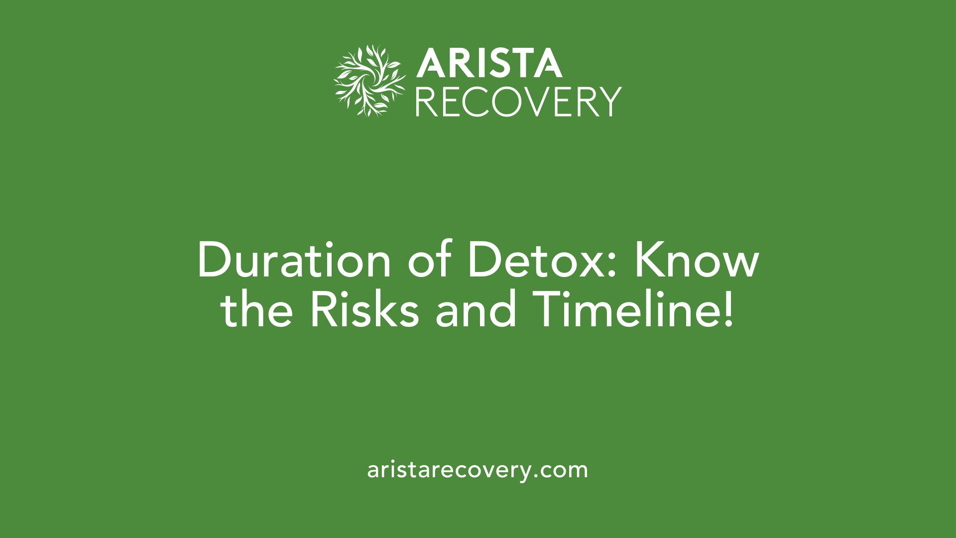 Duration of Detox: Know the Risks and Timeline!