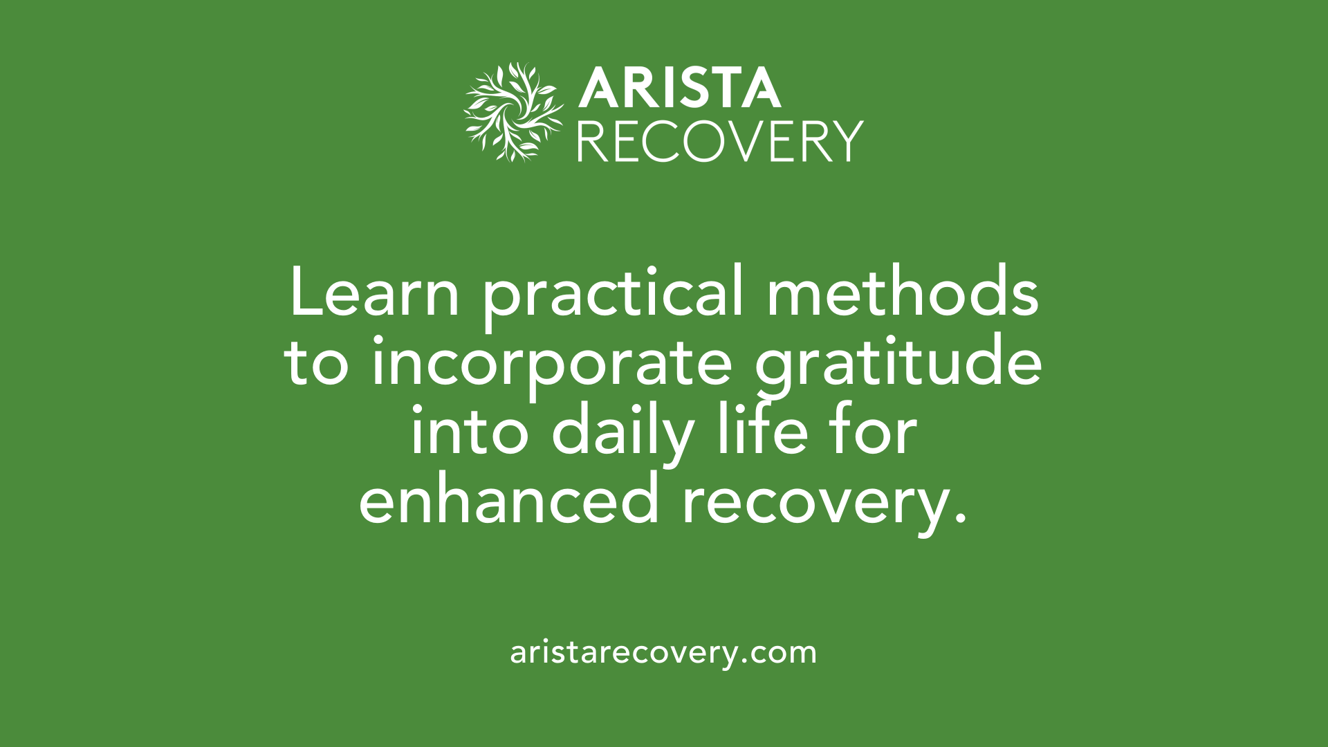 Learn practical methods to incorporate gratitude into daily life for enhanced recovery.