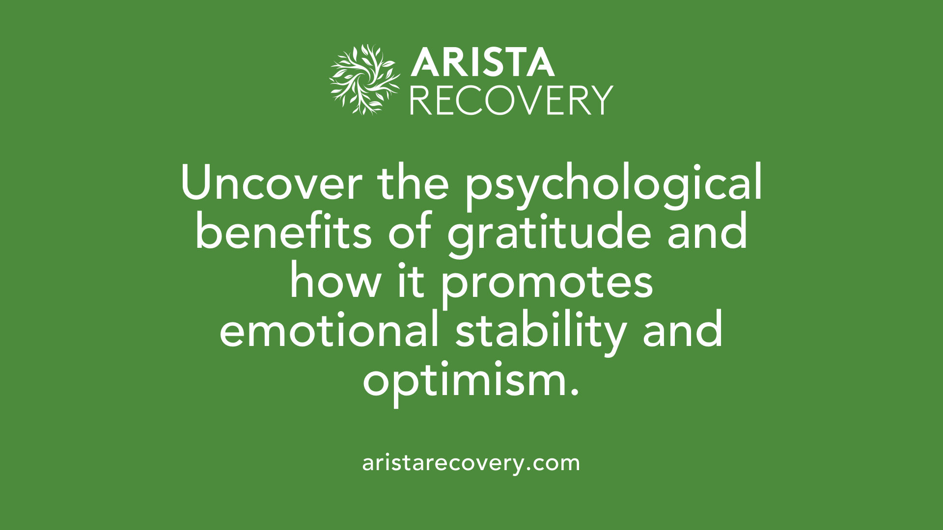 Uncover the psychological benefits of gratitude and how it promotes emotional stability and optimism.