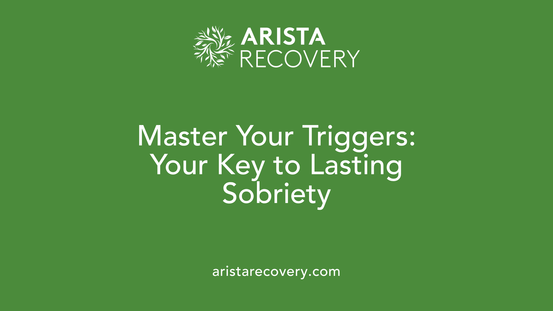 Master Your Triggers: Your Key to Lasting Sobriety
