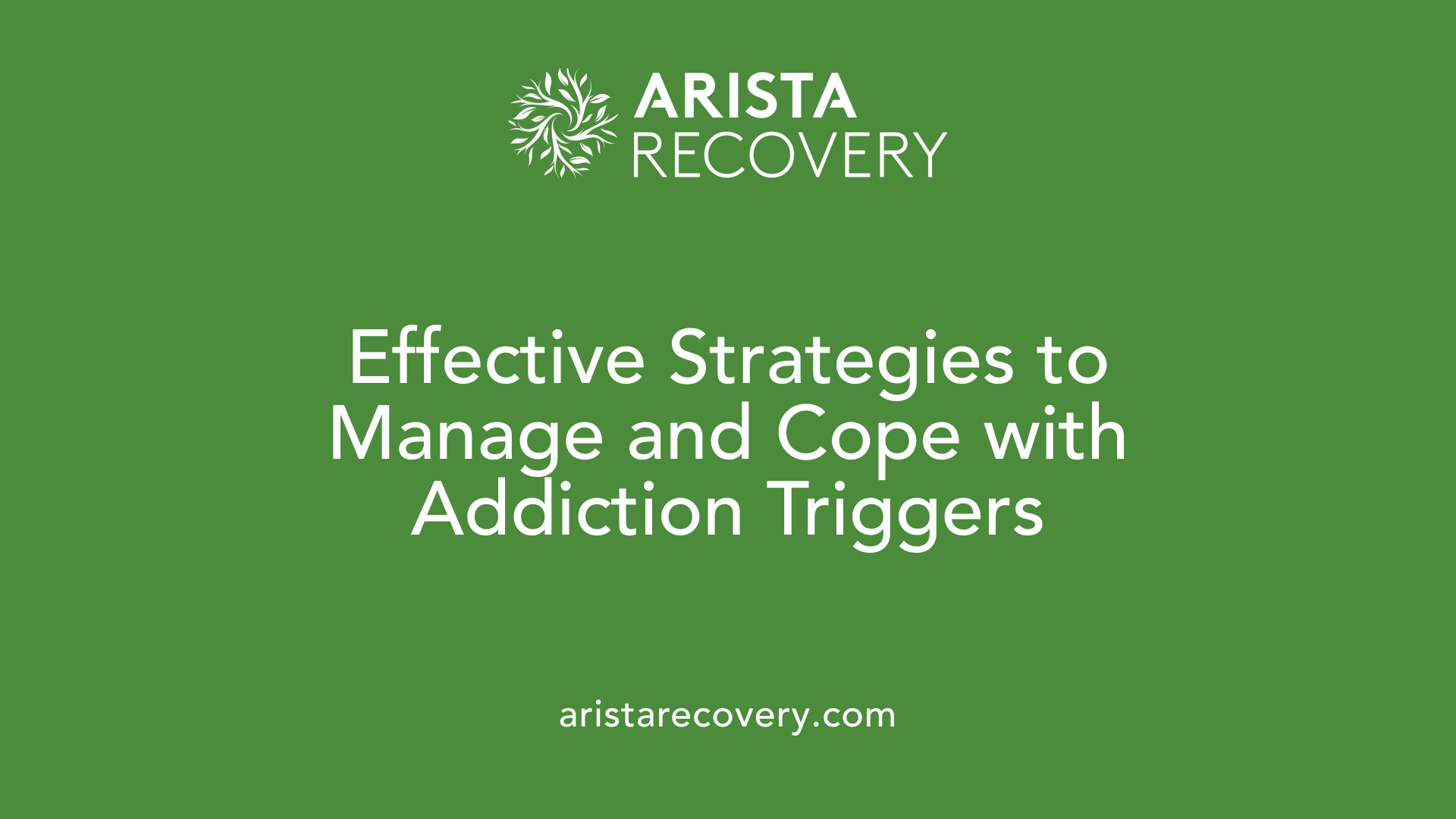Effective Strategies to Manage and Cope with Addiction Triggers