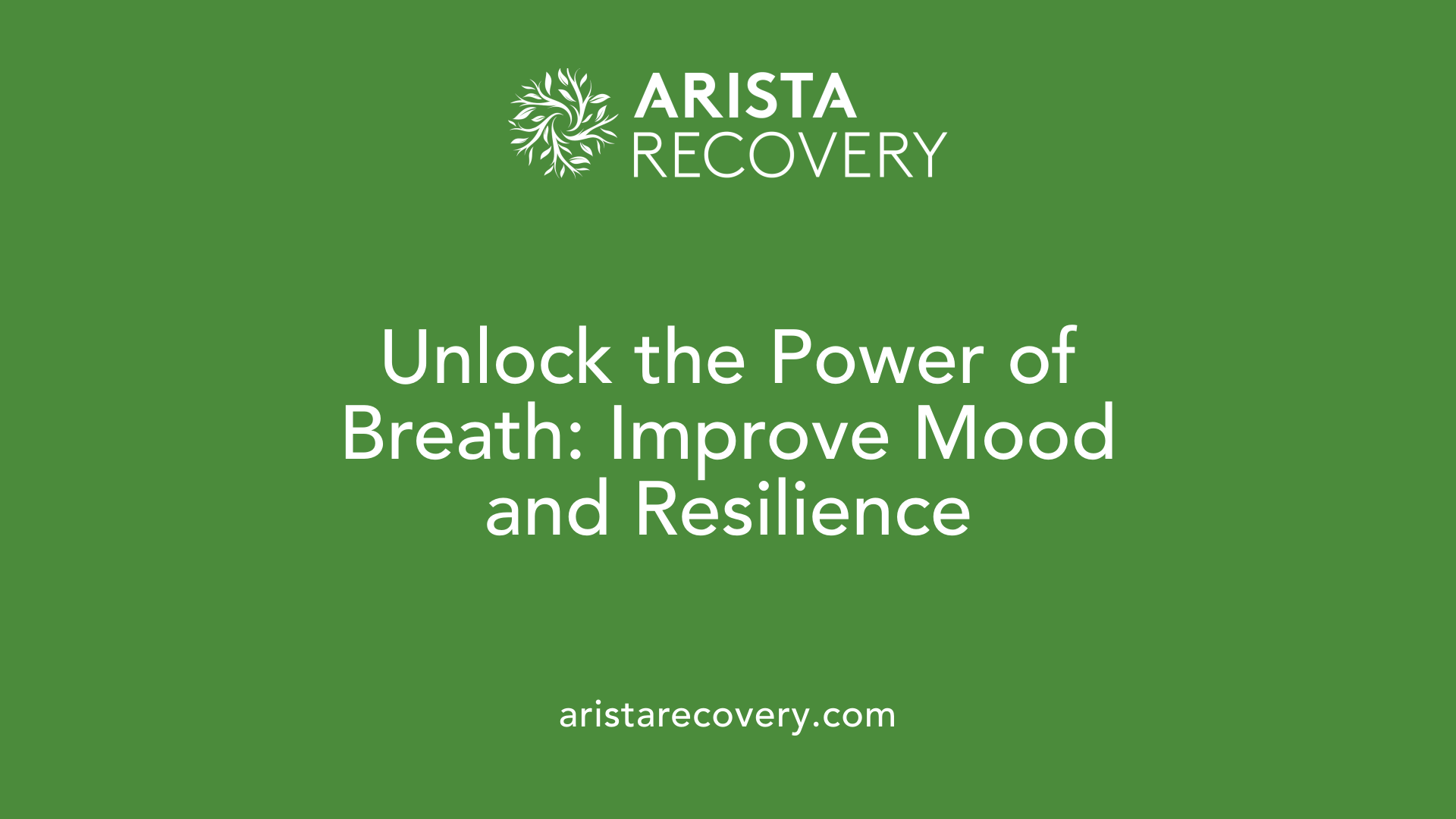 Unlock the Power of Breath: Improve Mood and Resilience