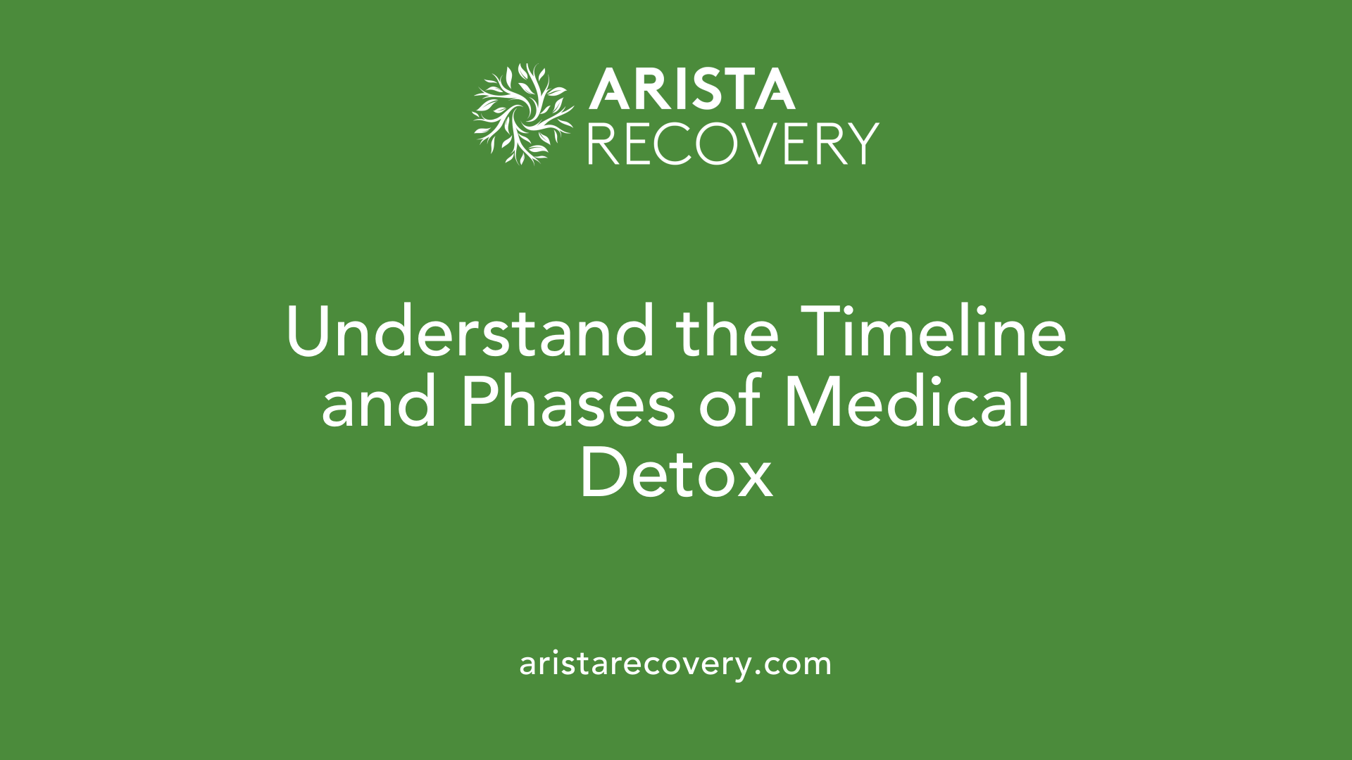 Understand the Timeline and Phases of Medical Detox